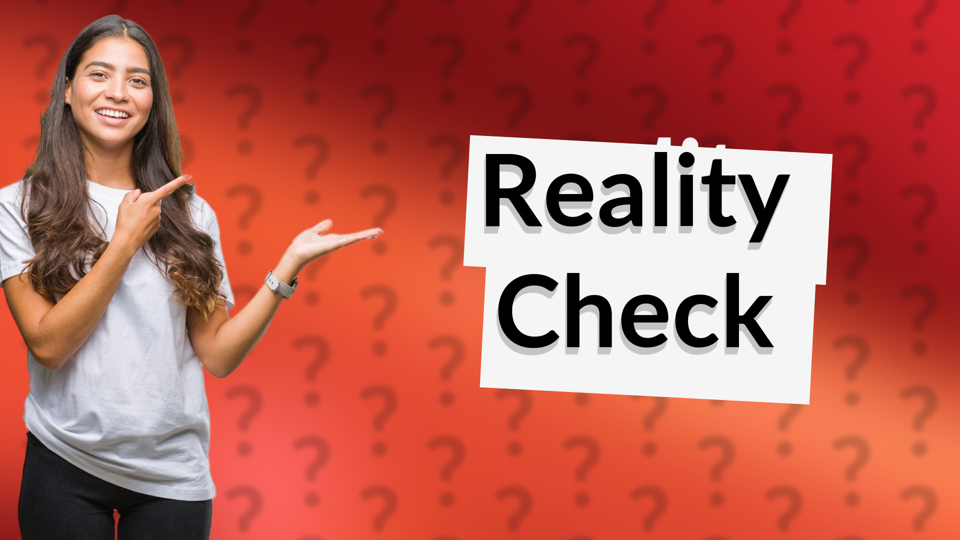 Reality Check