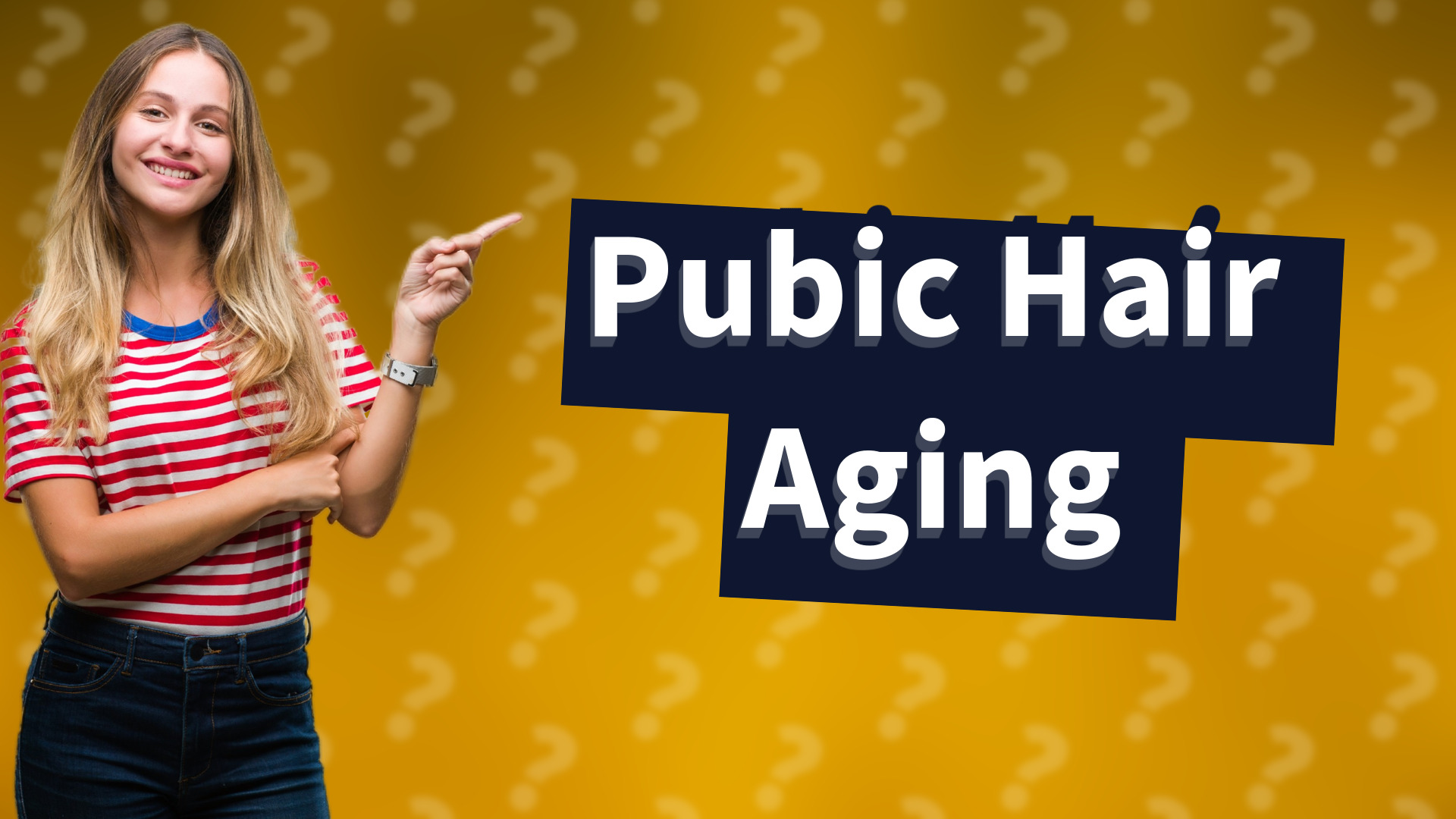 Pubic Hair Aging