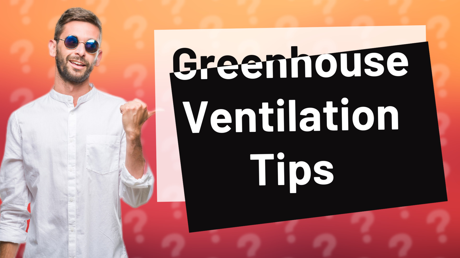 Greenhouse Ventilation Tips