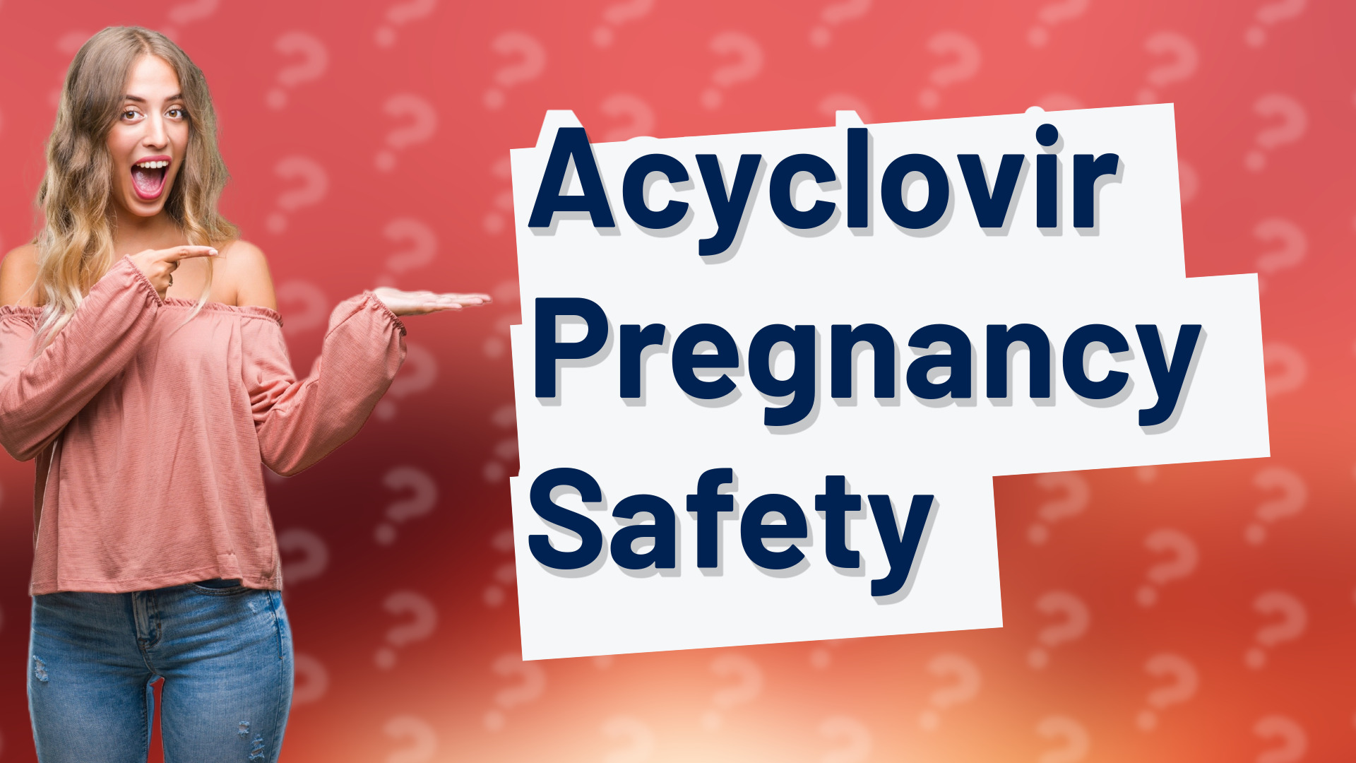 Acyclovir Pregnancy Safety