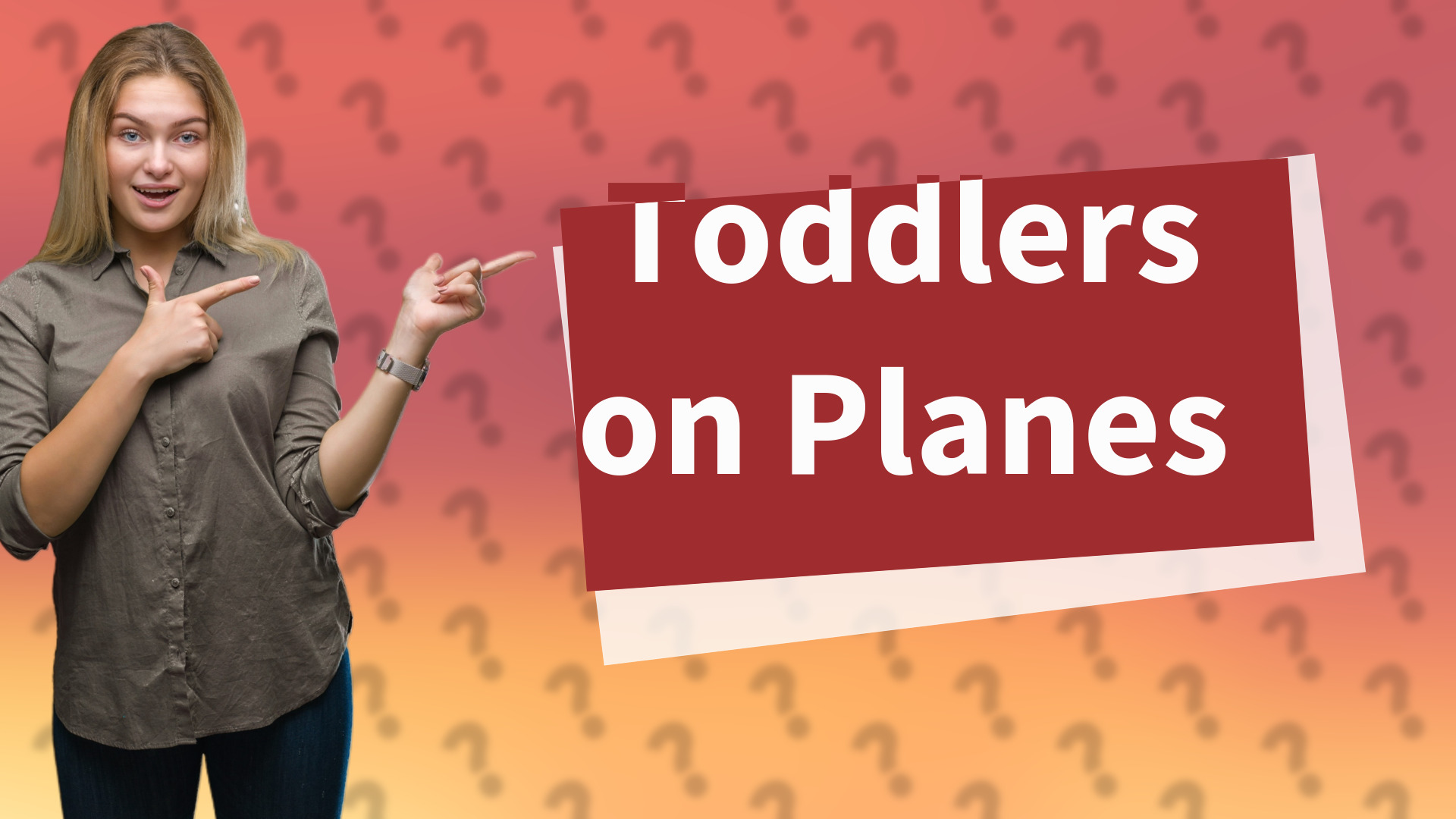 Toddlers on Planes