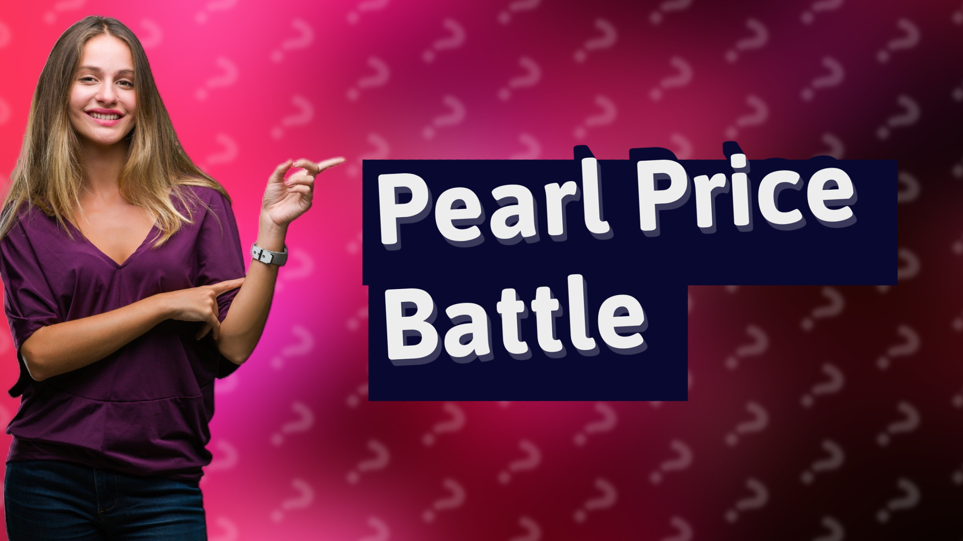 Pearl Price Battle