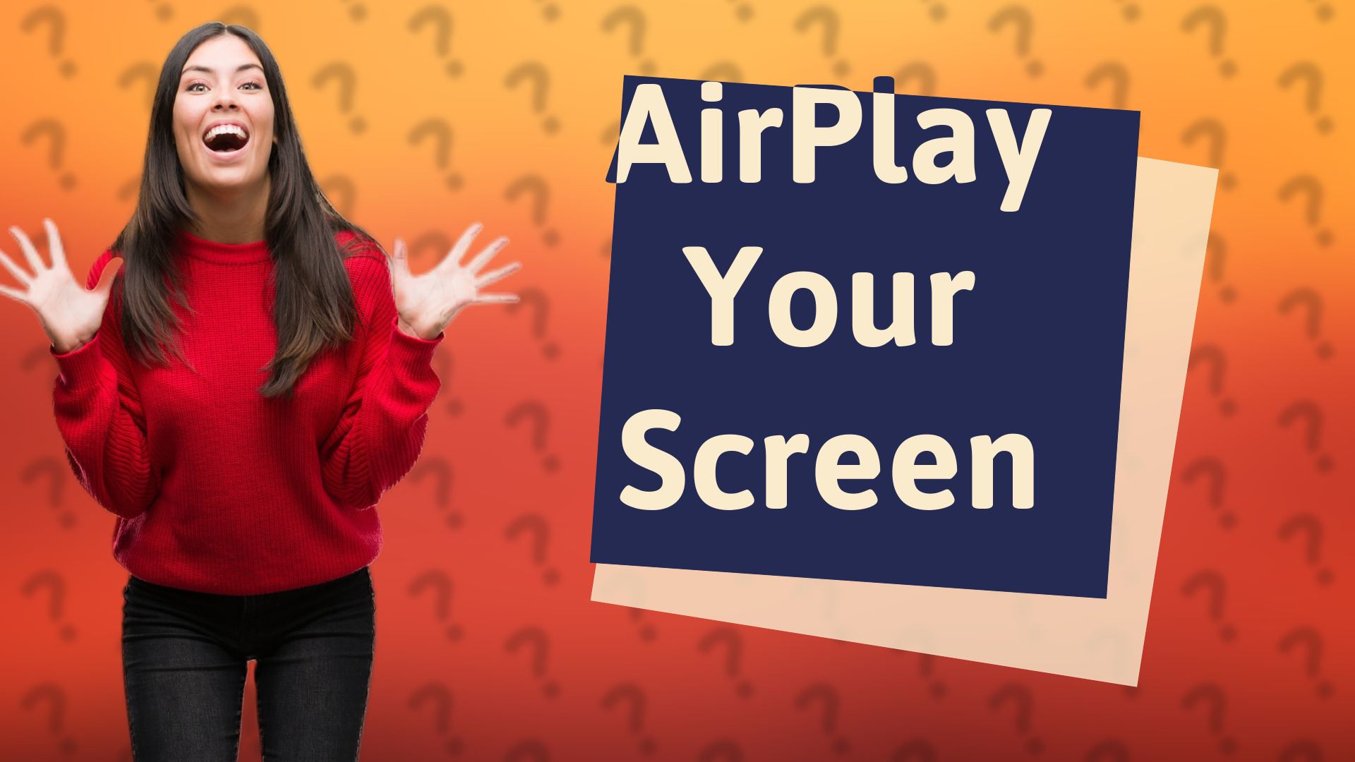 AirPlay Your Screen