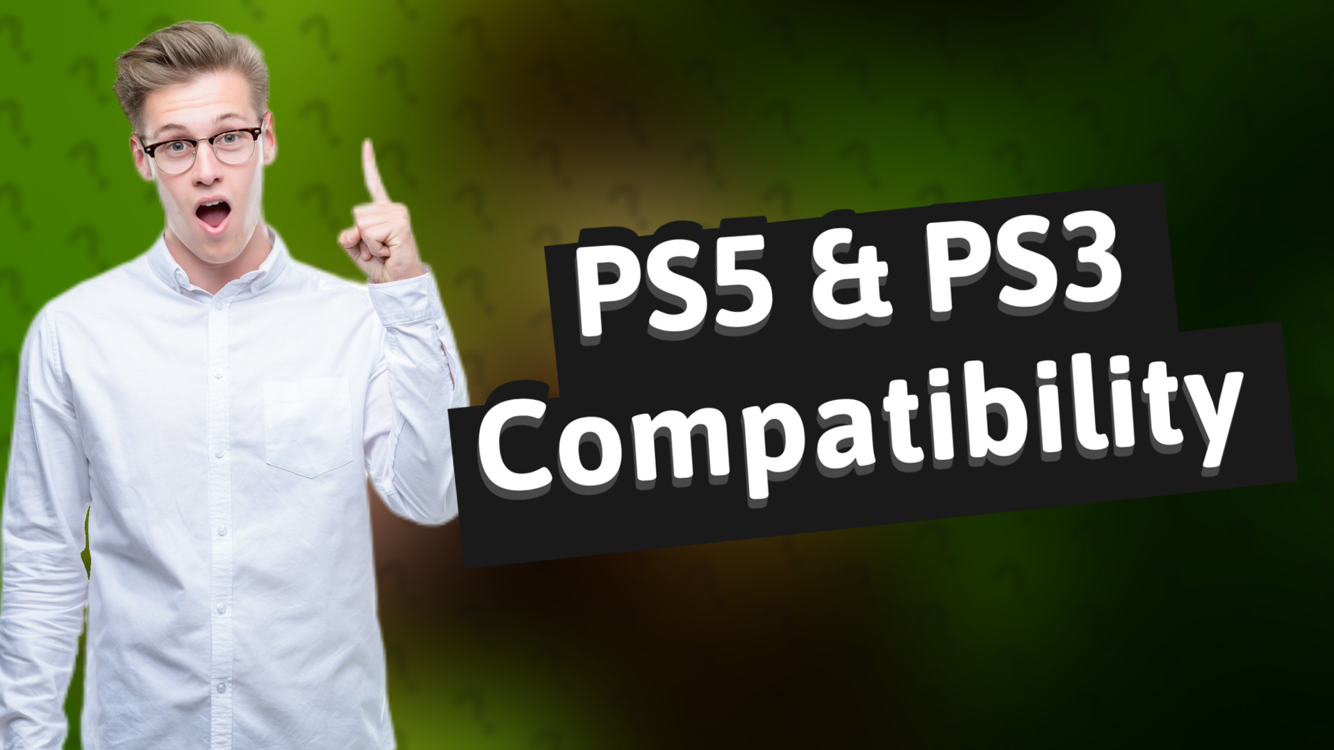 PS5 & PS3 Compatibility