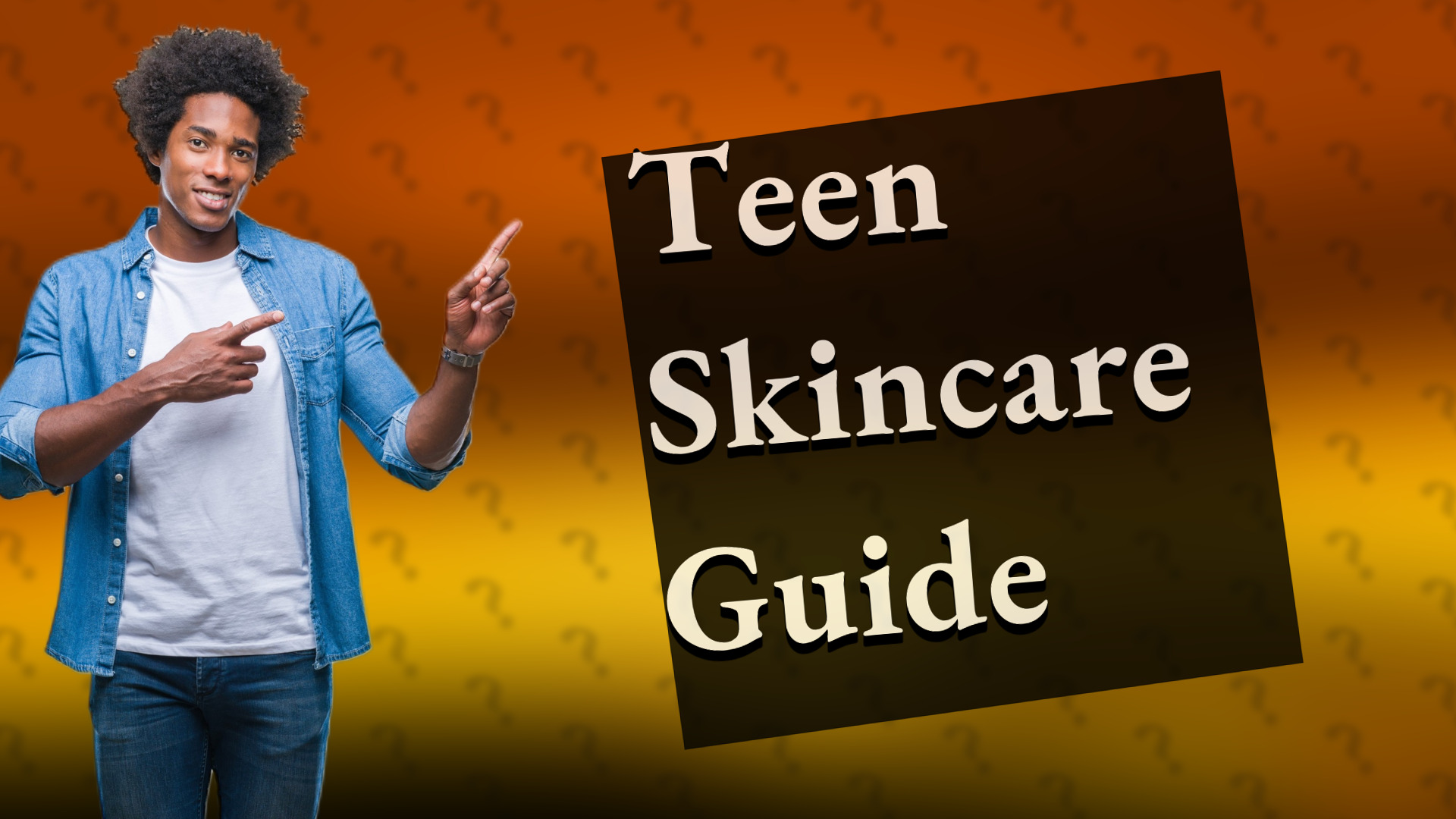 Teen Skincare Guide