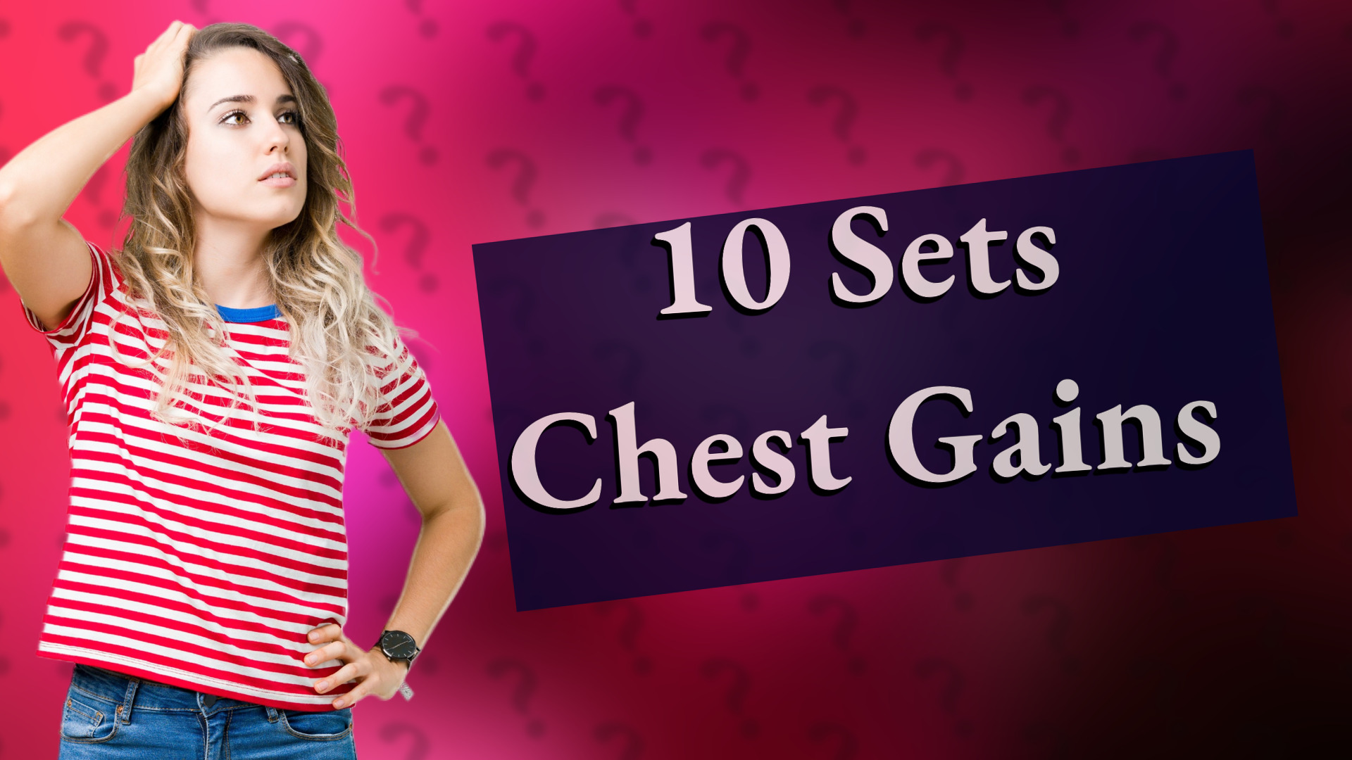 10 Sets Chest Gains