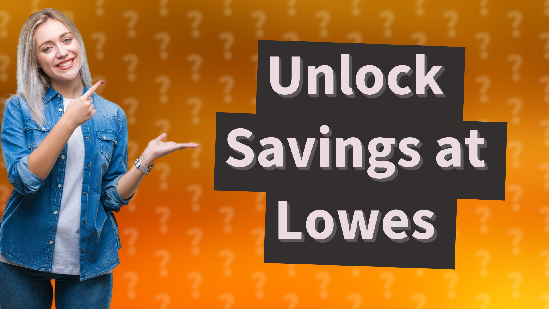Unlock Savings at Lowes