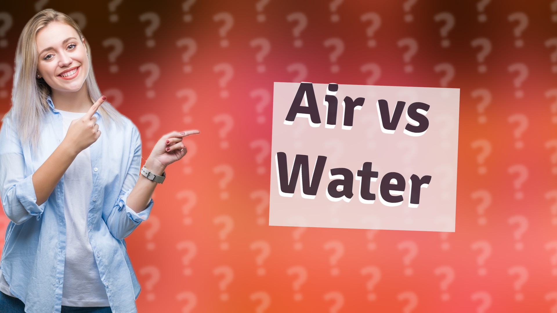 Air vs Water