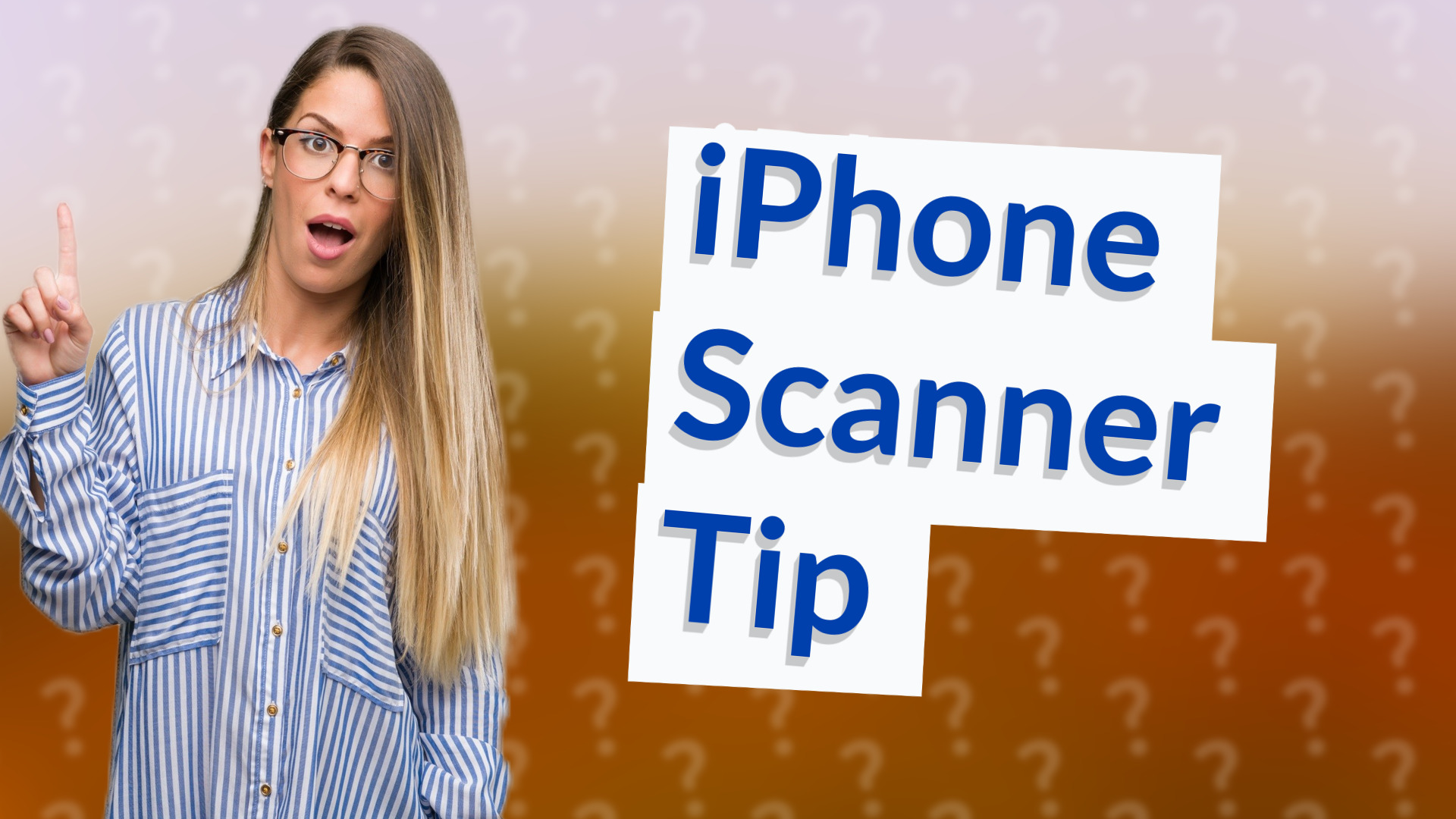 iPhone Scanner Tip