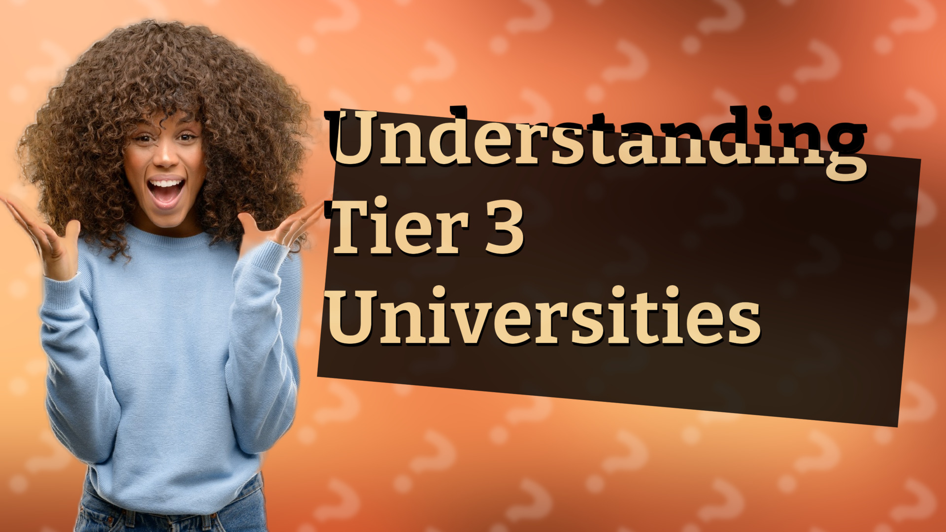 Understanding Tier 3 Universities