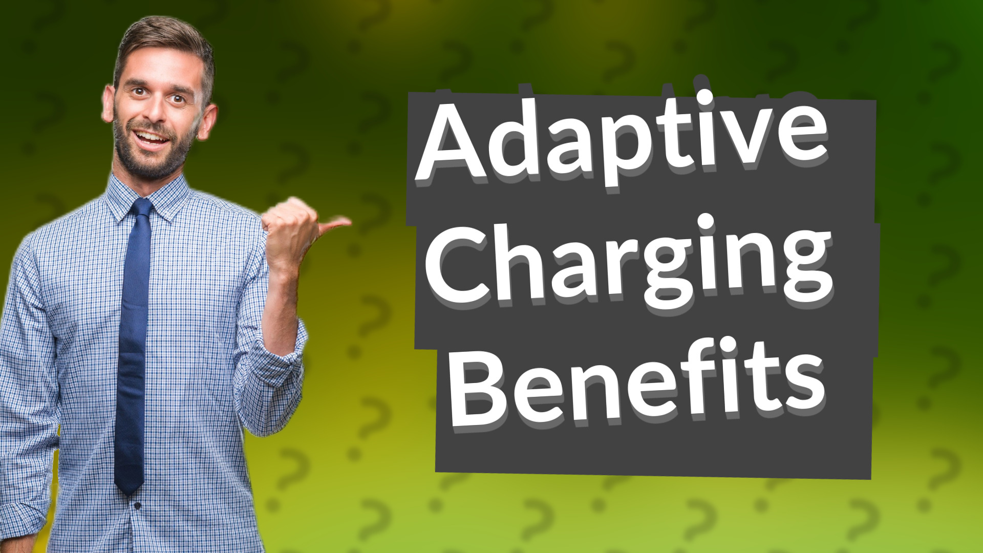 Adaptive Charging Benefits