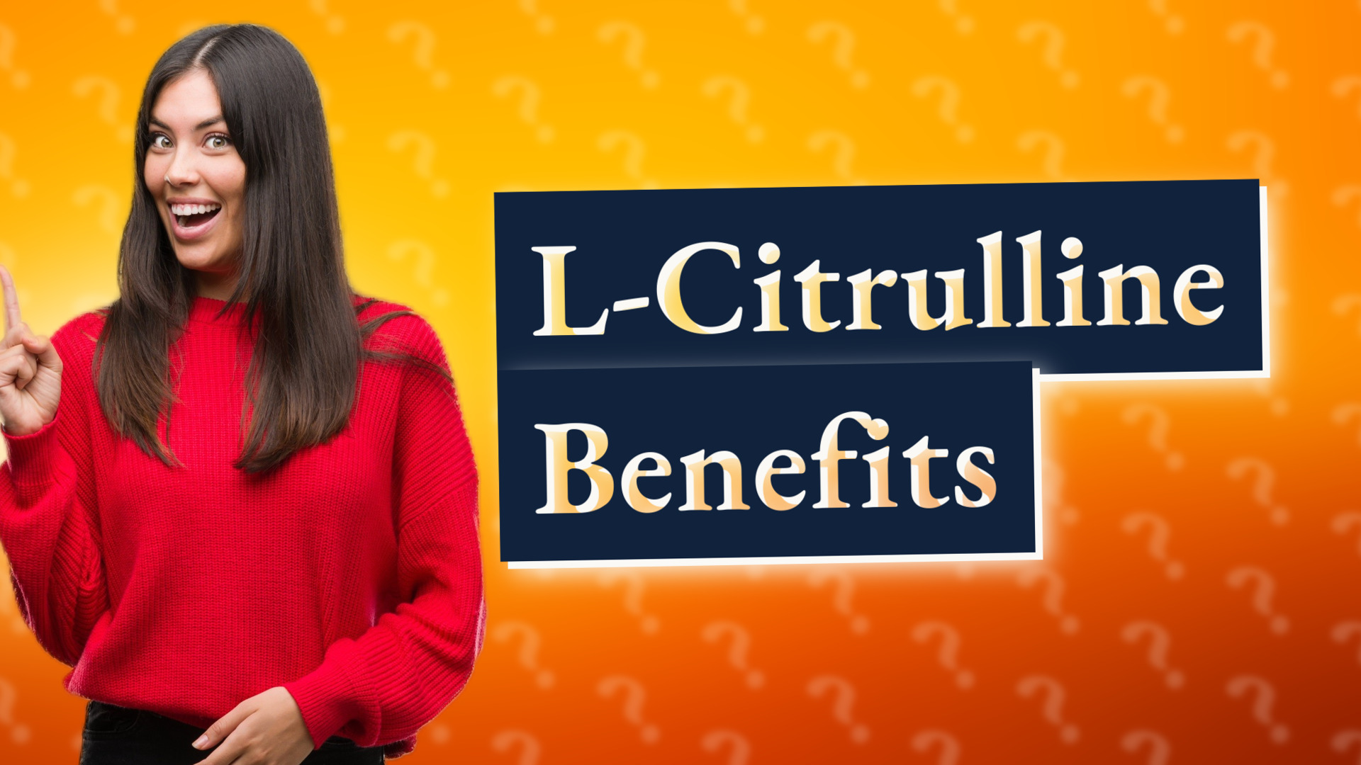 L-Citrulline Benefits