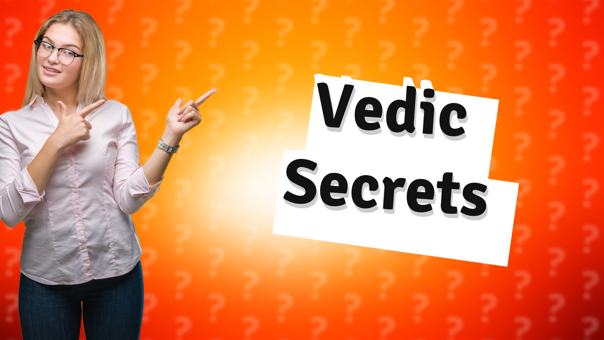 Vedic Secrets