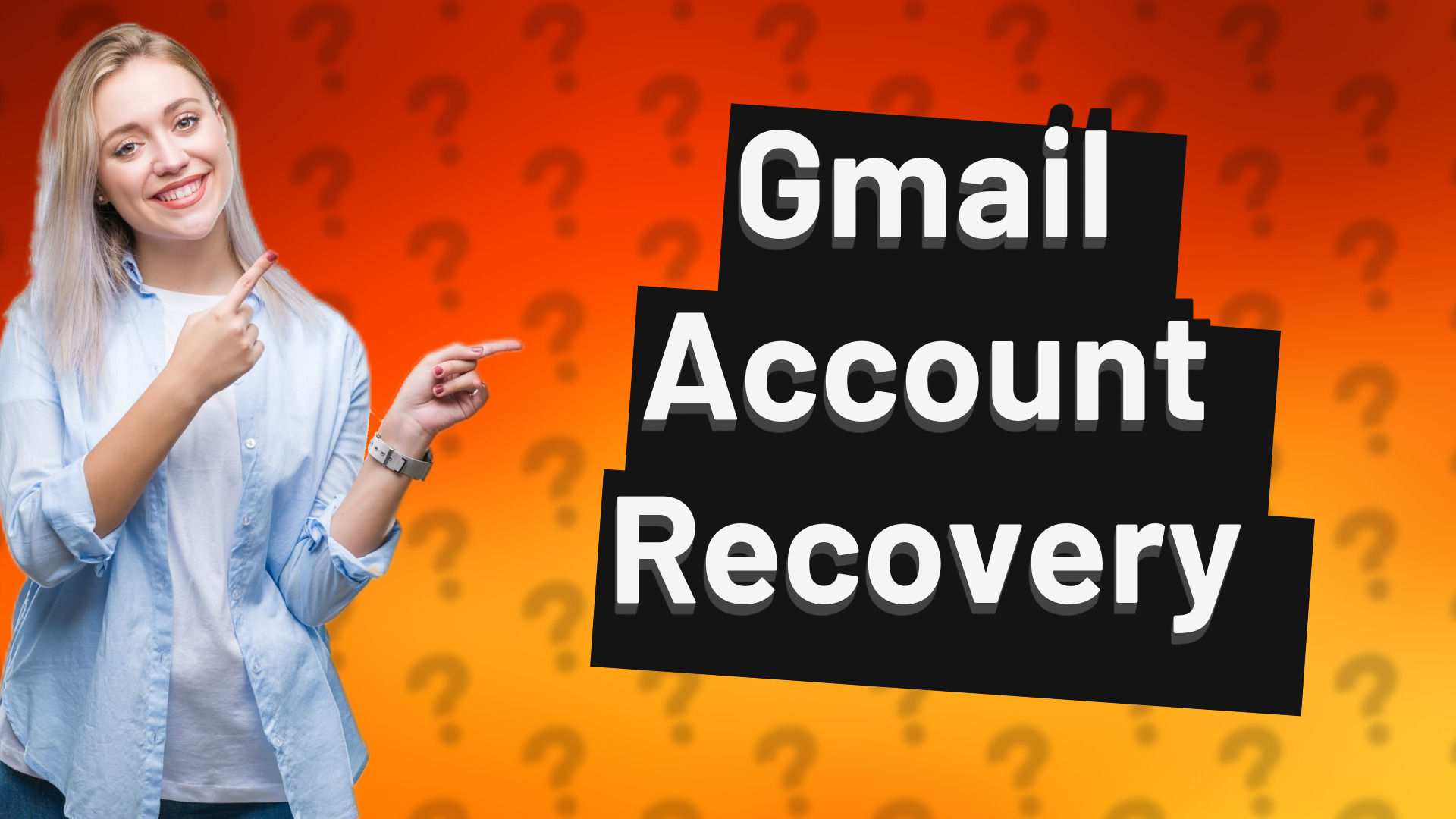 Gmail Account Recovery