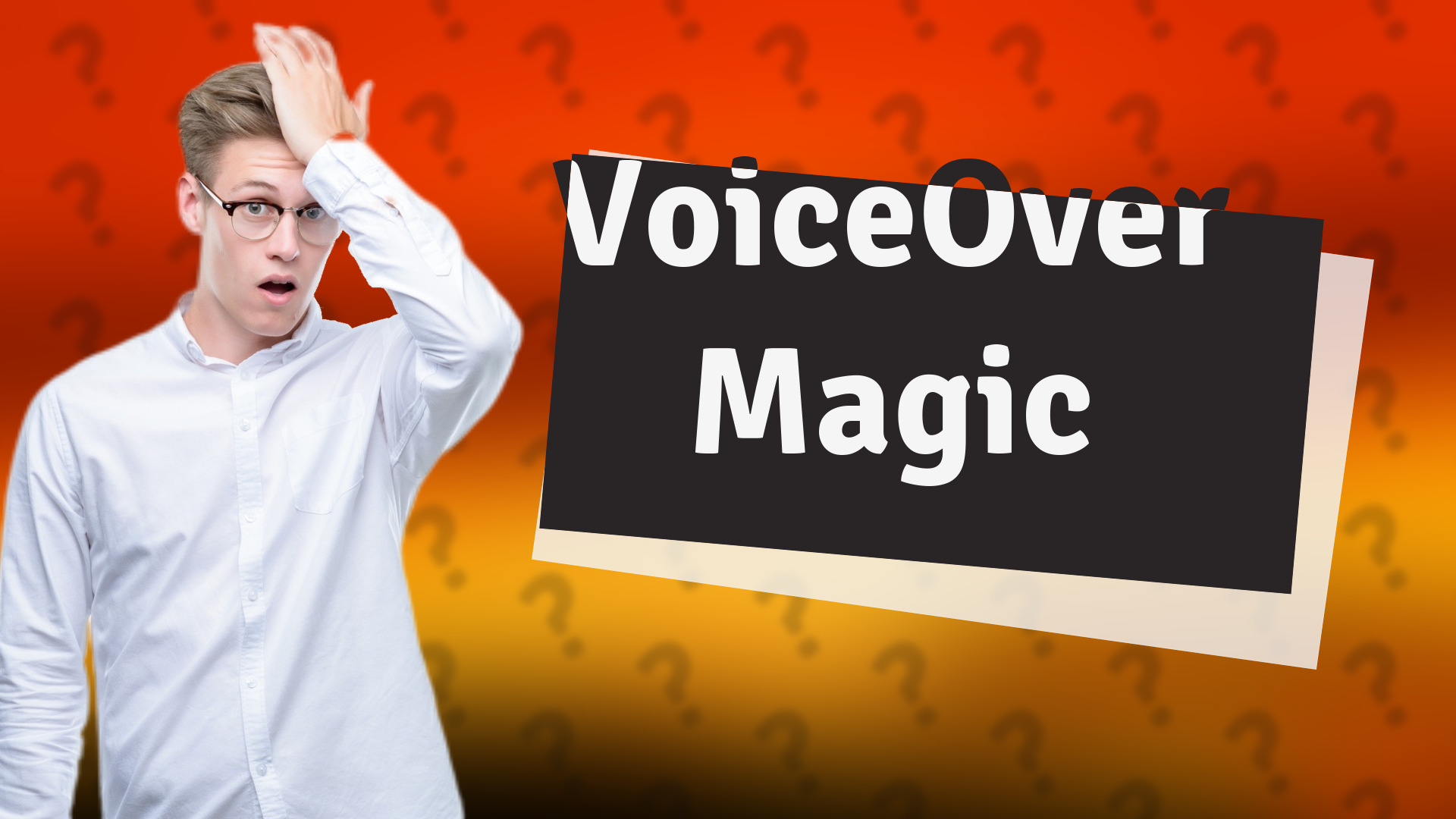 VoiceOver Magic
