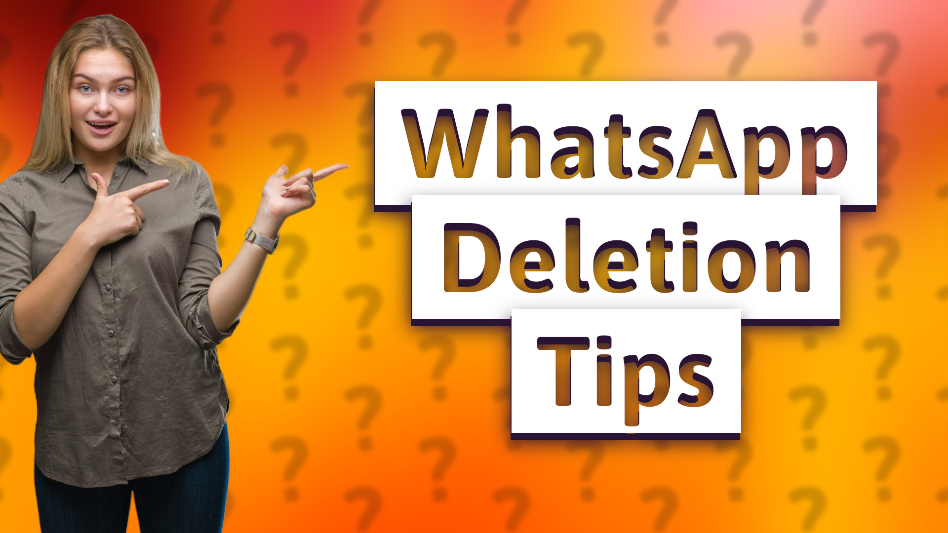 WhatsApp Deletion Tips