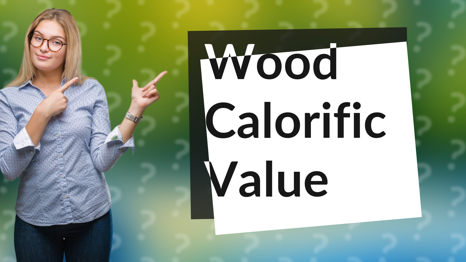 Wood Calorific Value