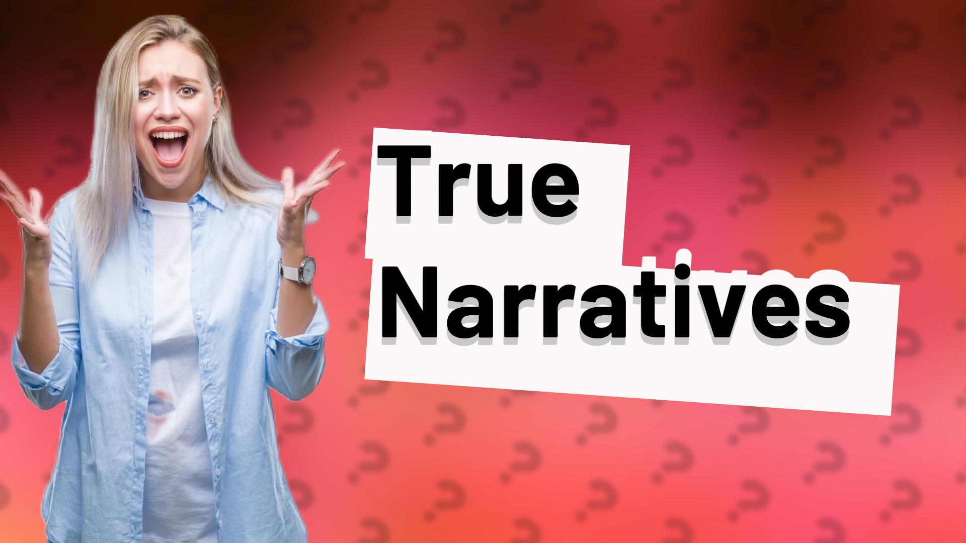 True Narratives