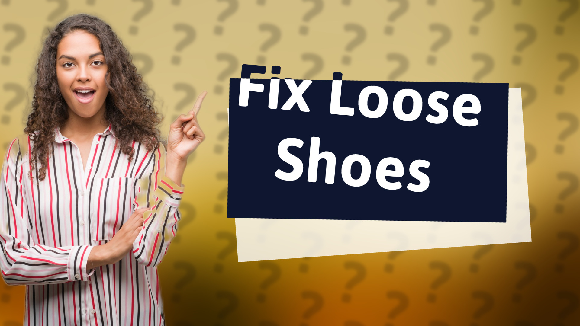 Fix Loose Shoes