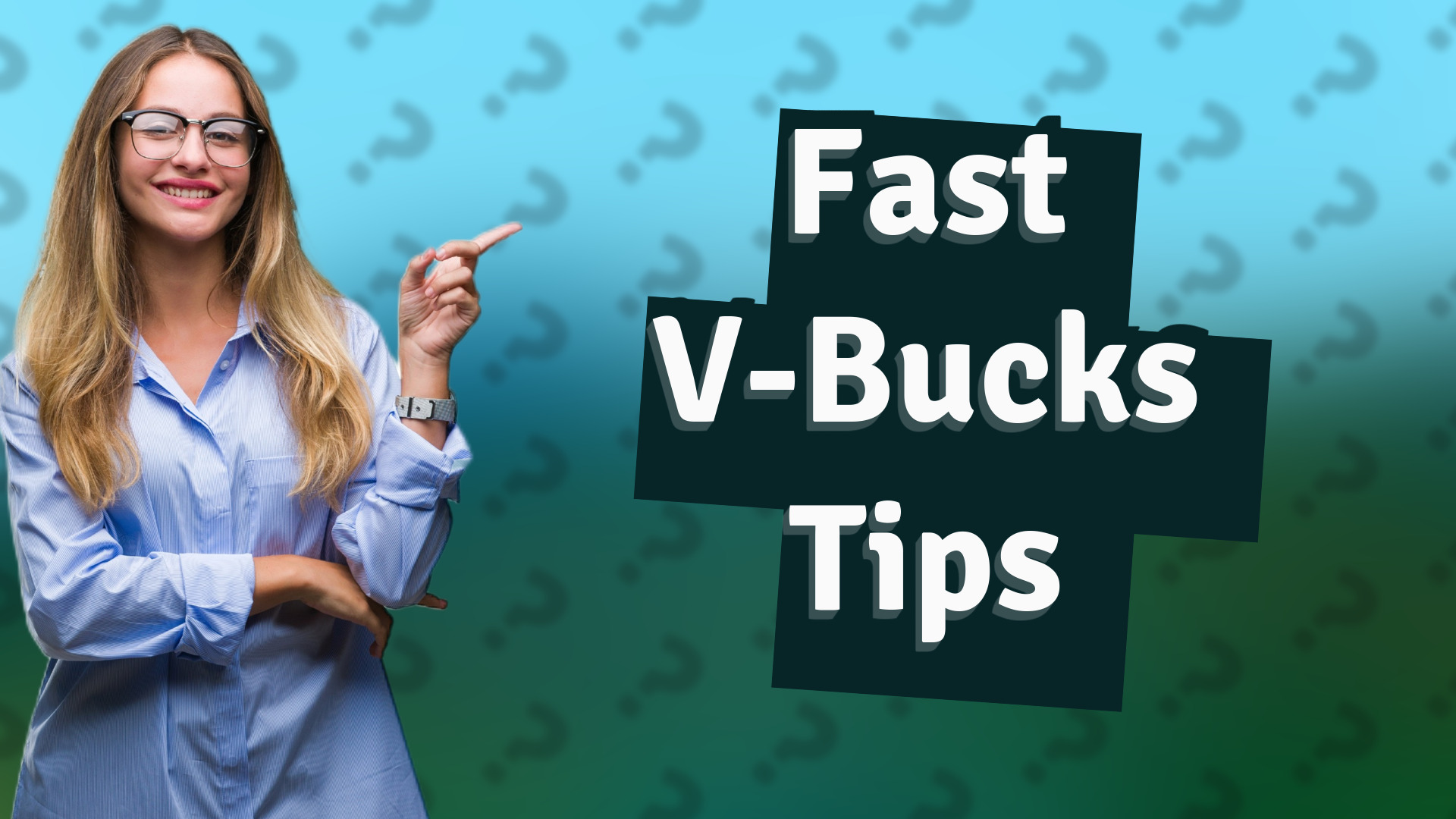 Fast V-Bucks Tips
