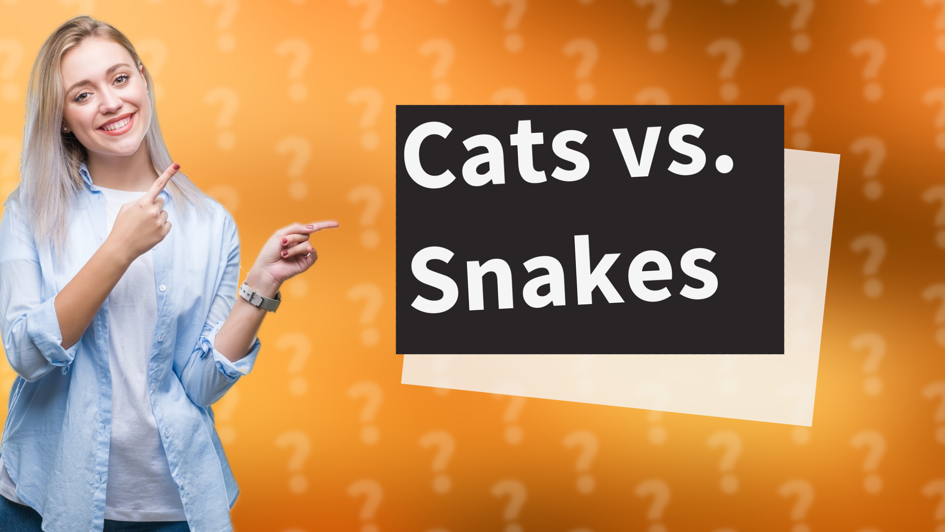 Cats vs. Snakes