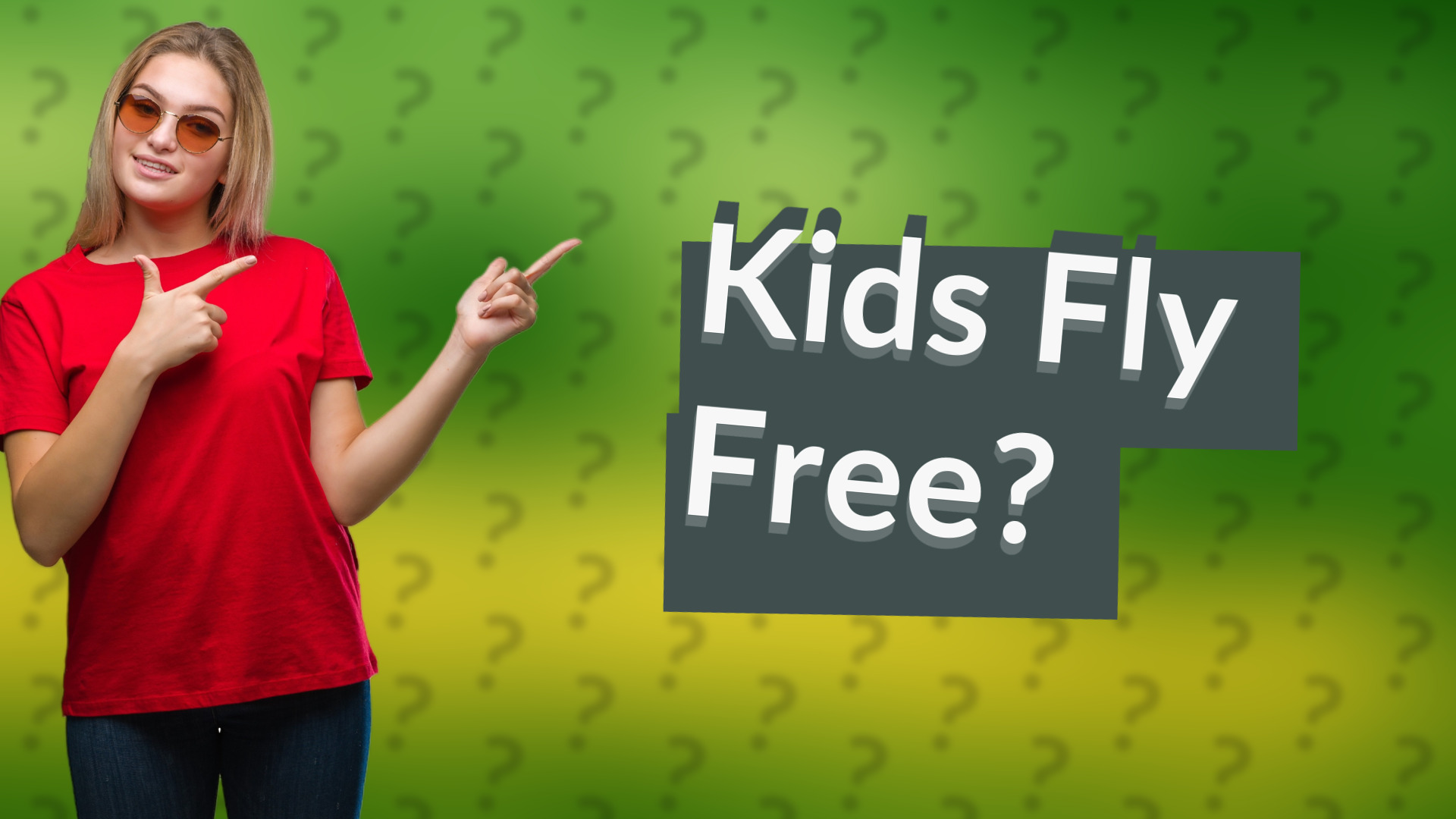 Kids Fly Free?