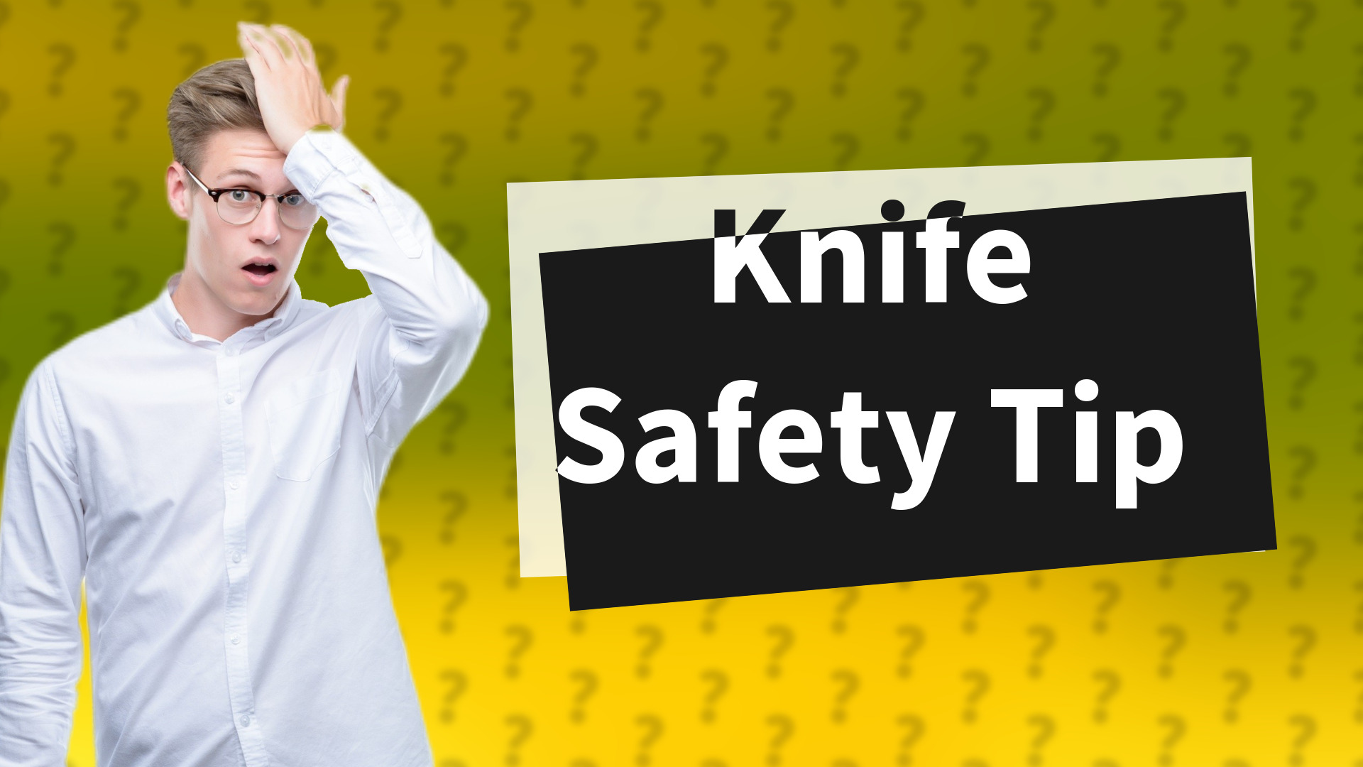 Knife Safety Tip
