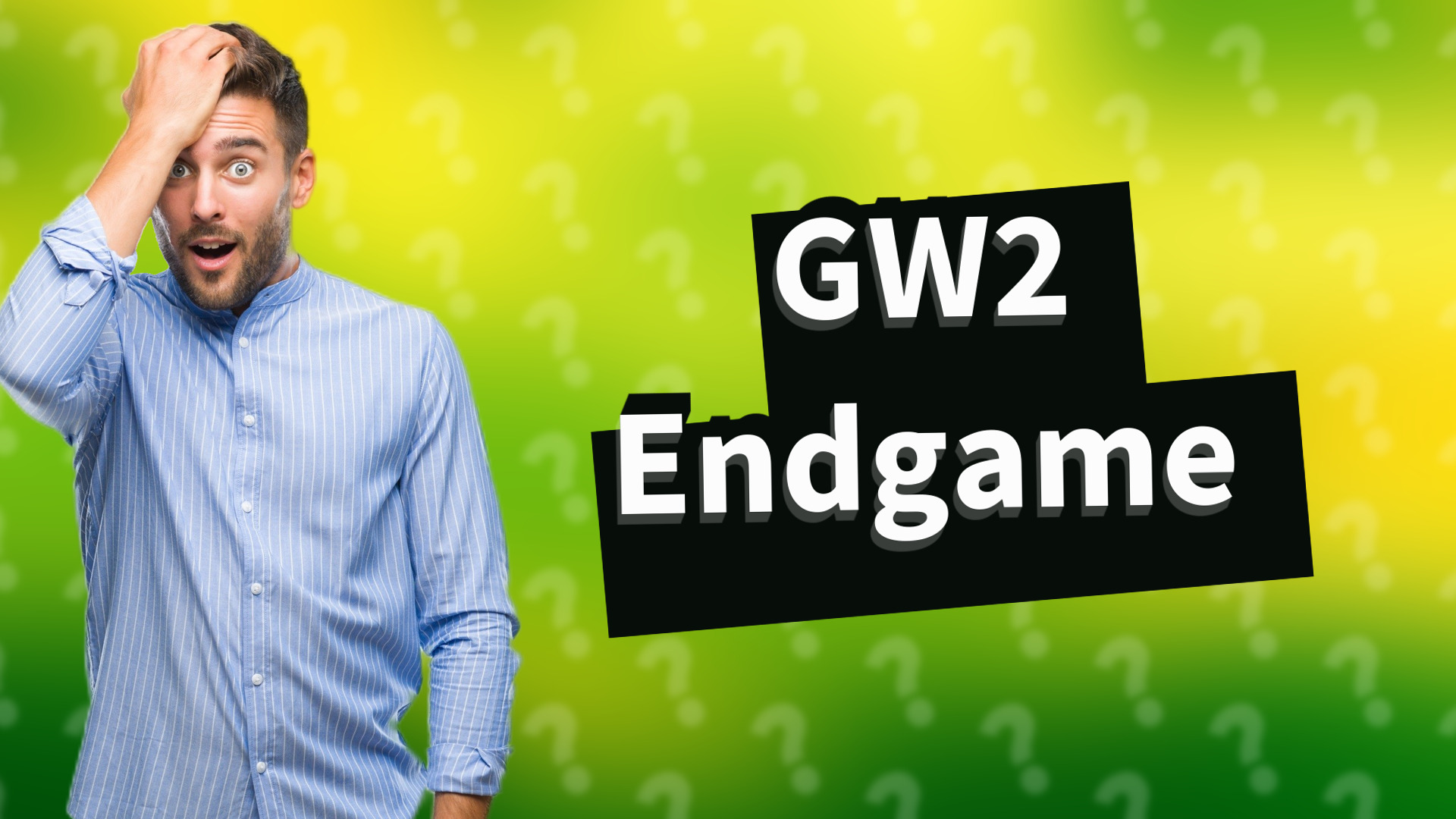 GW2 Endgame