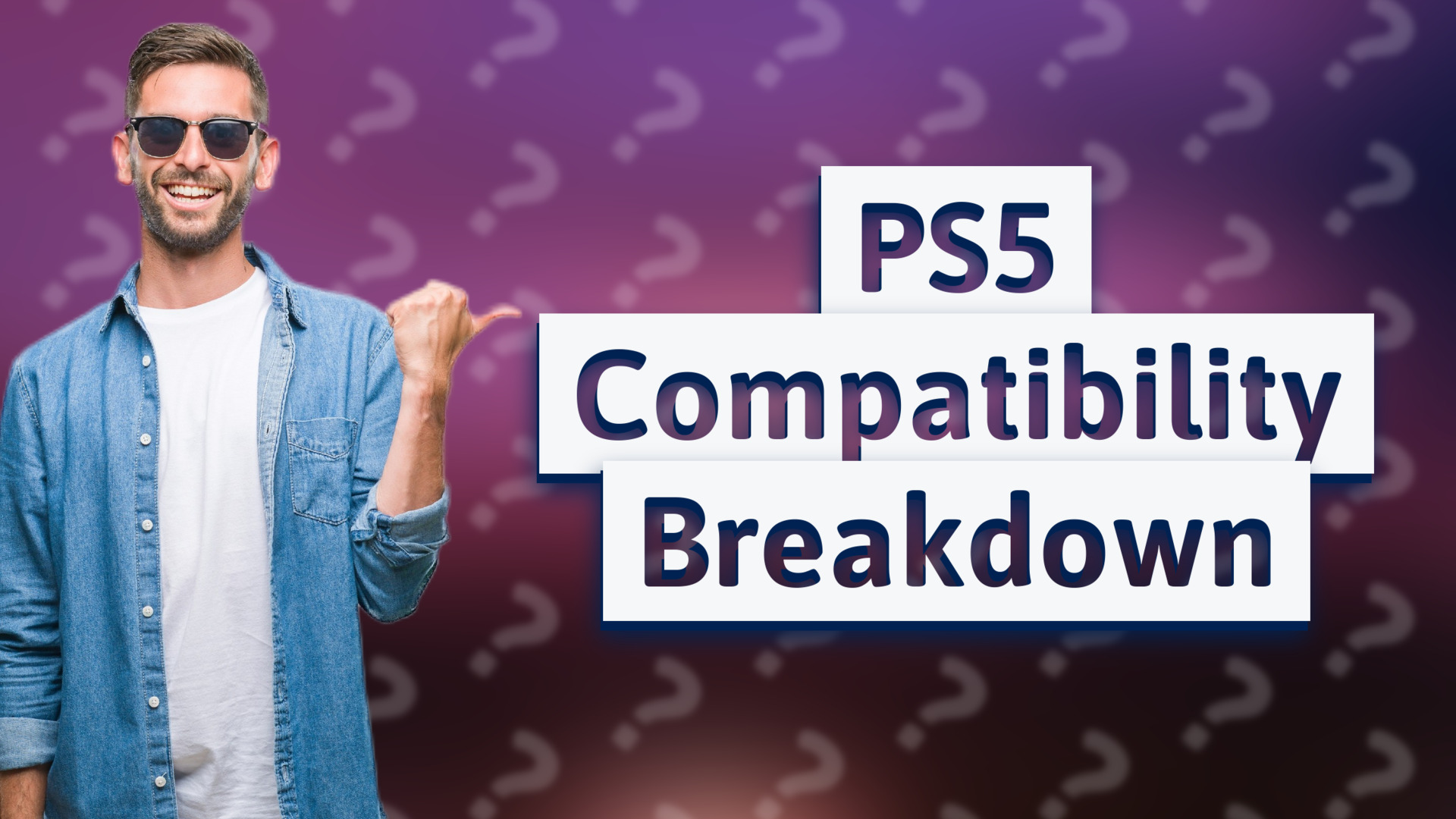 PS5 Compatibility Breakdown