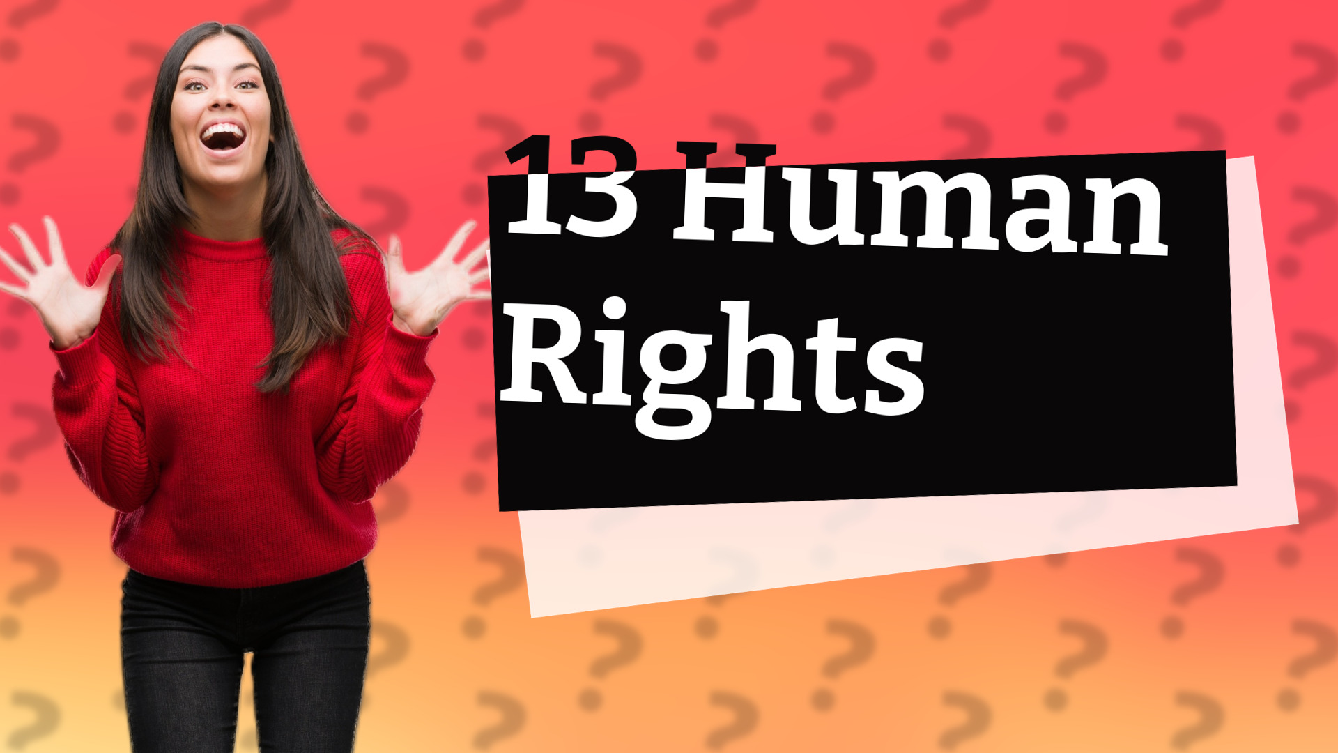 13 Human Rights