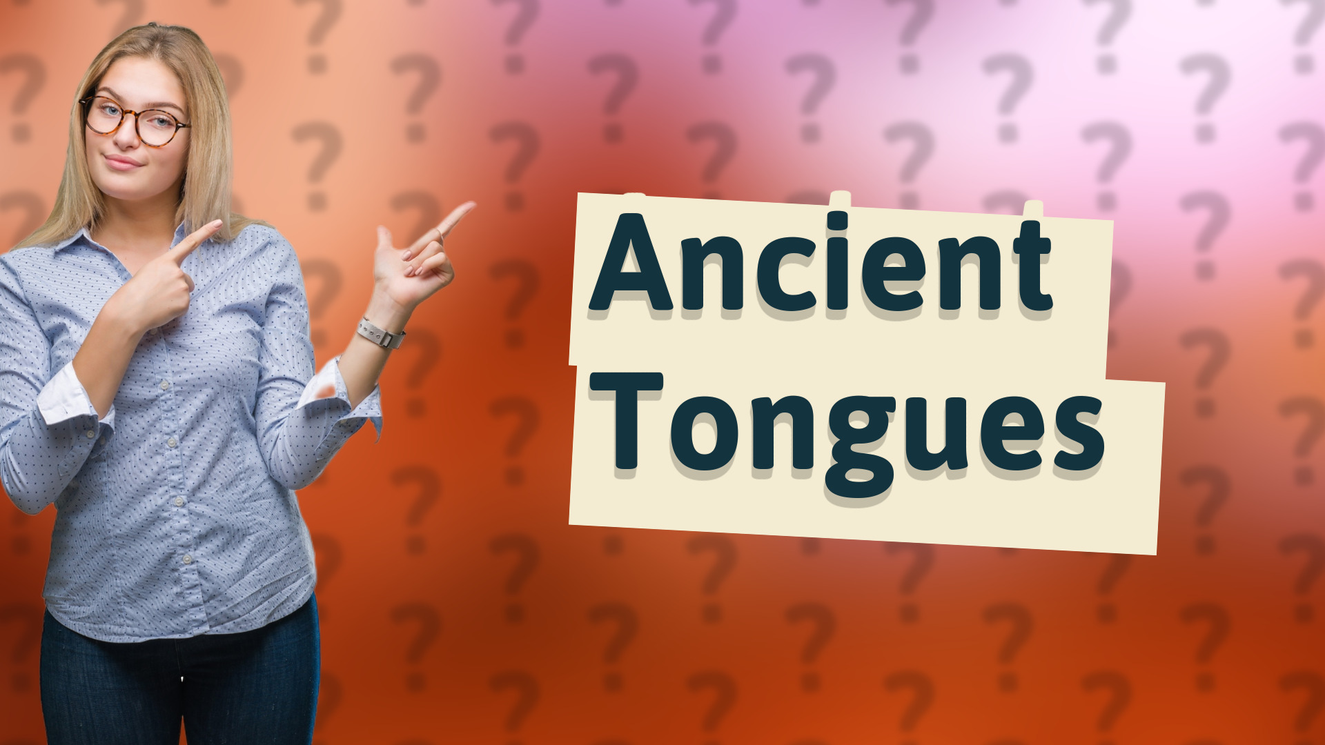 Ancient Tongues