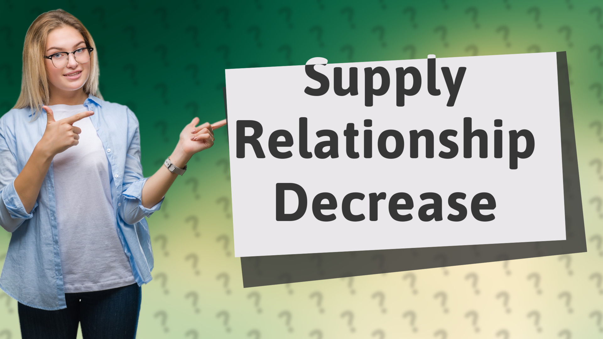 Supply Relationship Decrease
