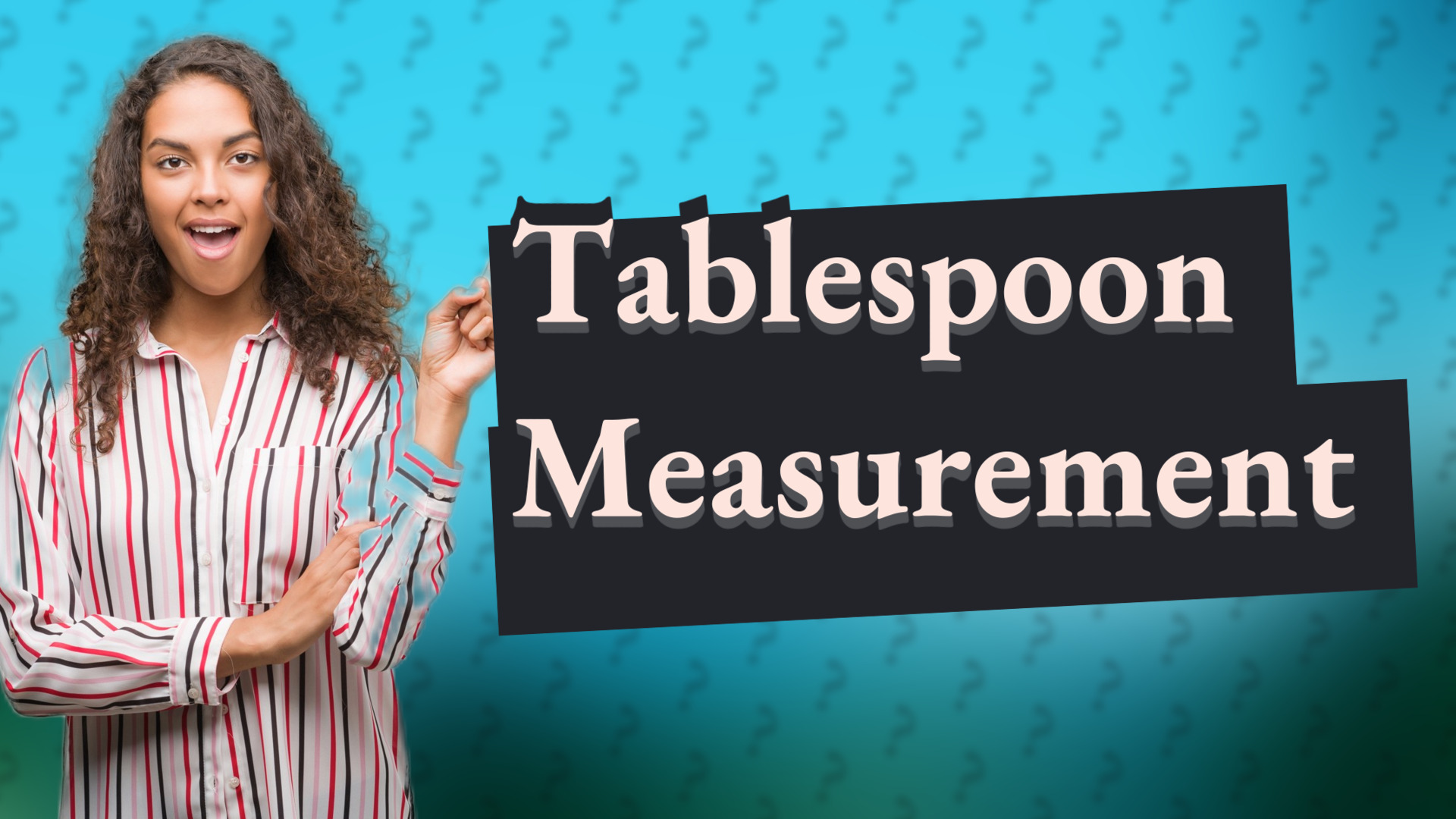 Tablespoon Measurement
