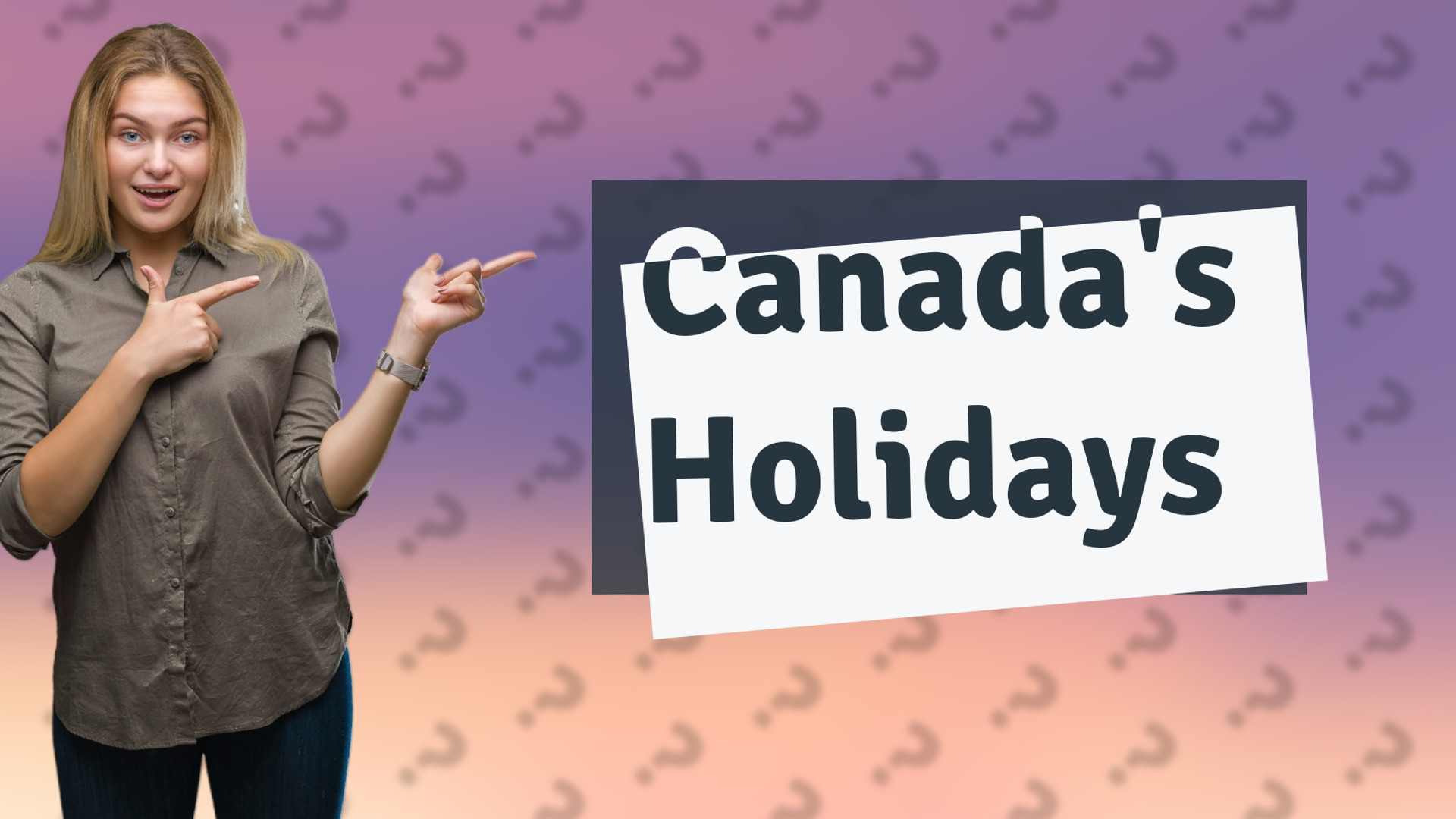 Canada's Holidays