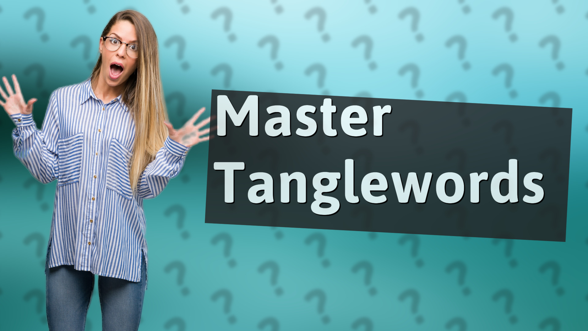 Master Tanglewords