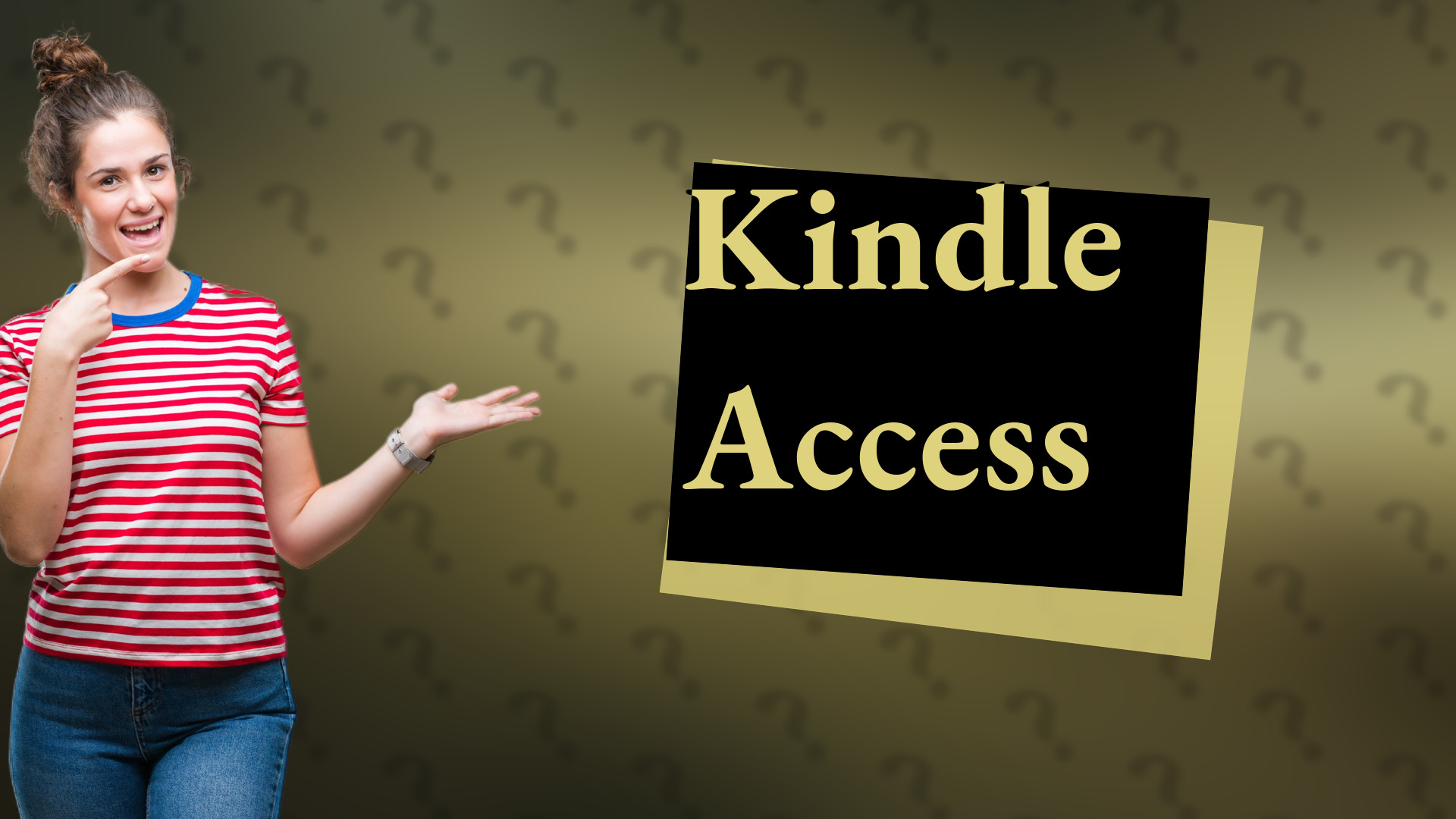 Kindle Access