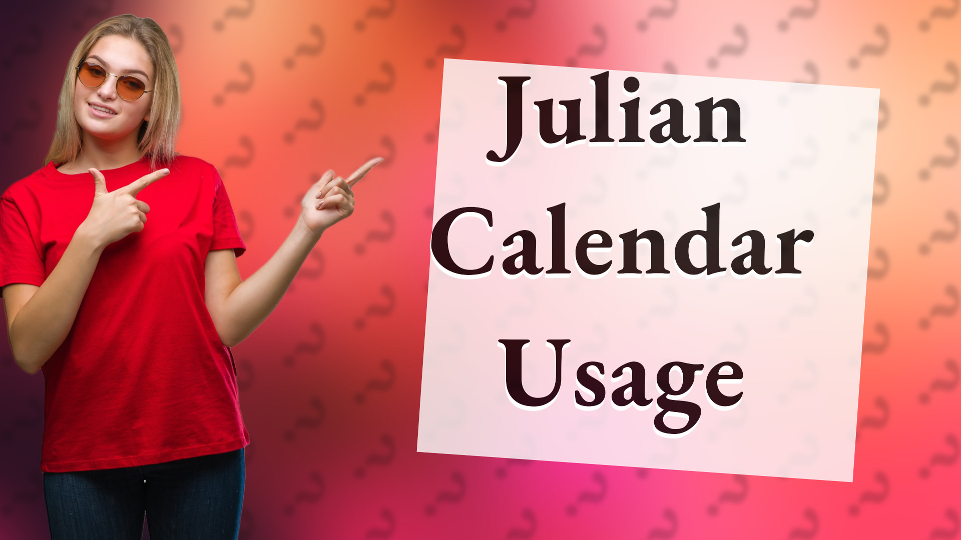 Julian Calendar Usage