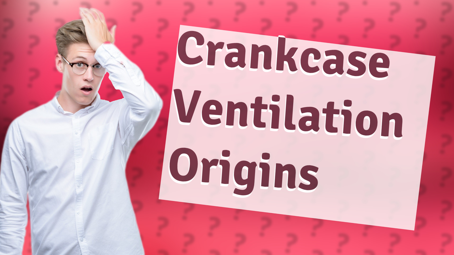 Crankcase Ventilation Origins