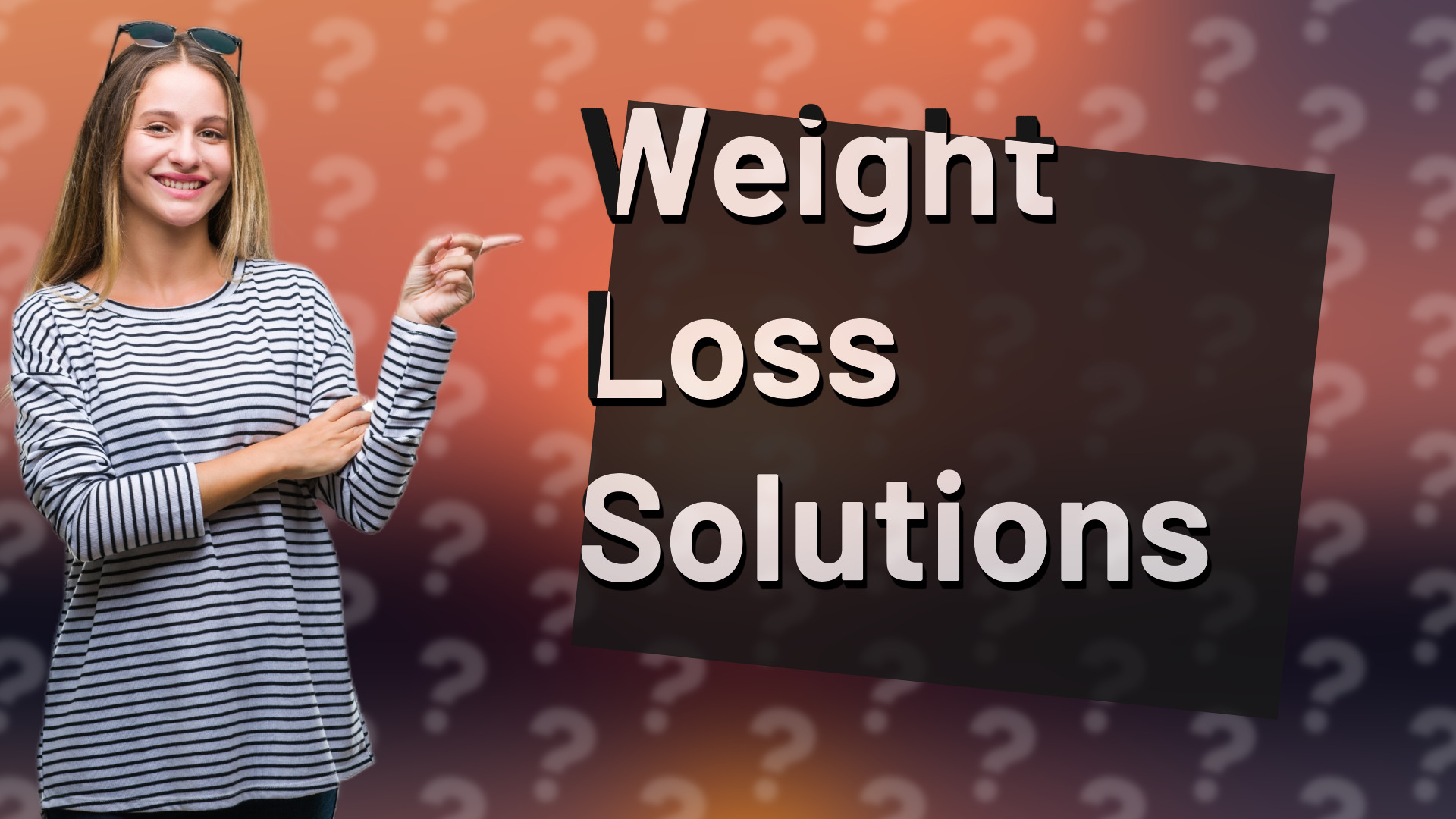 Weight Loss Solutions