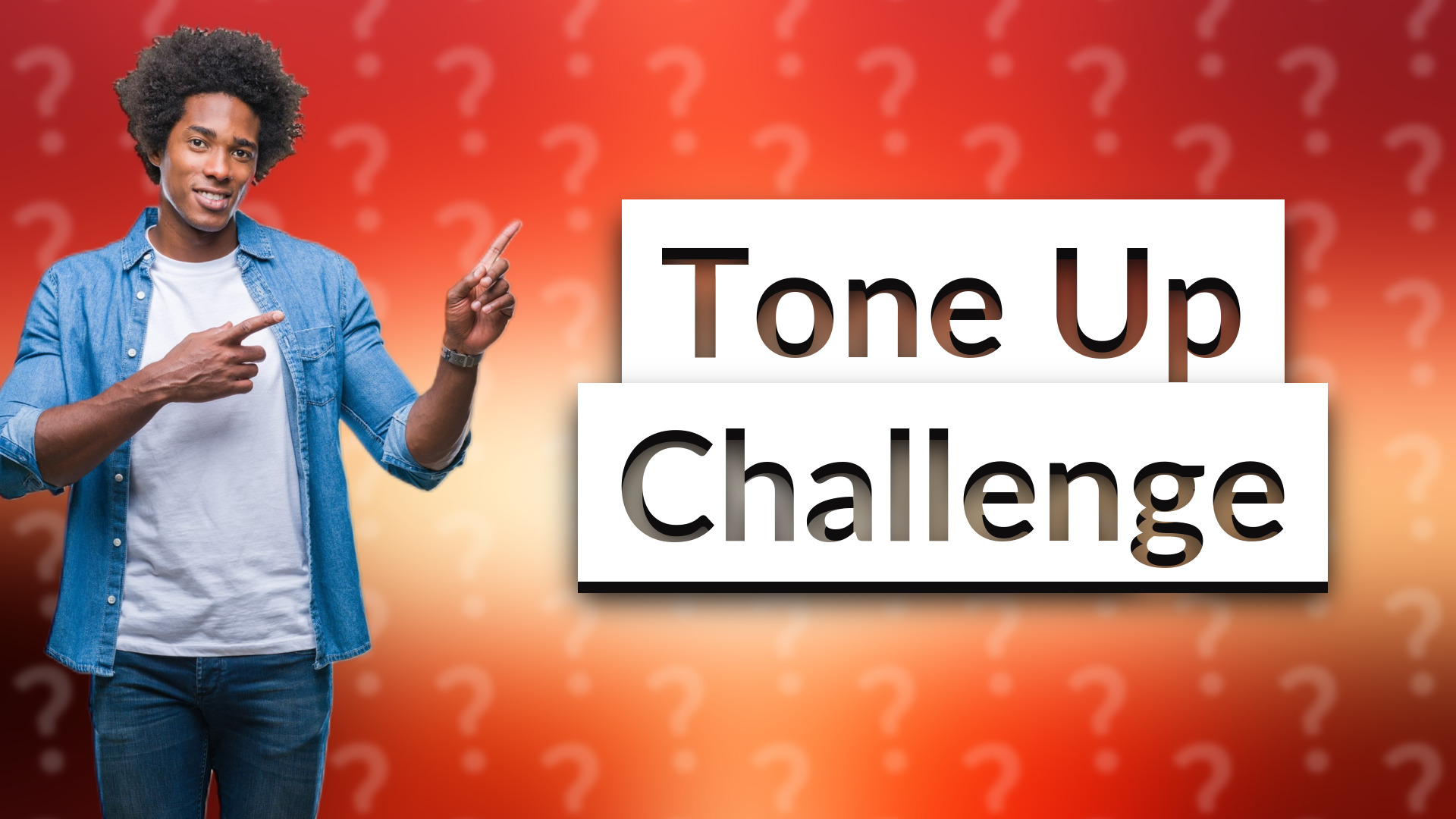 Tone Up Challenge