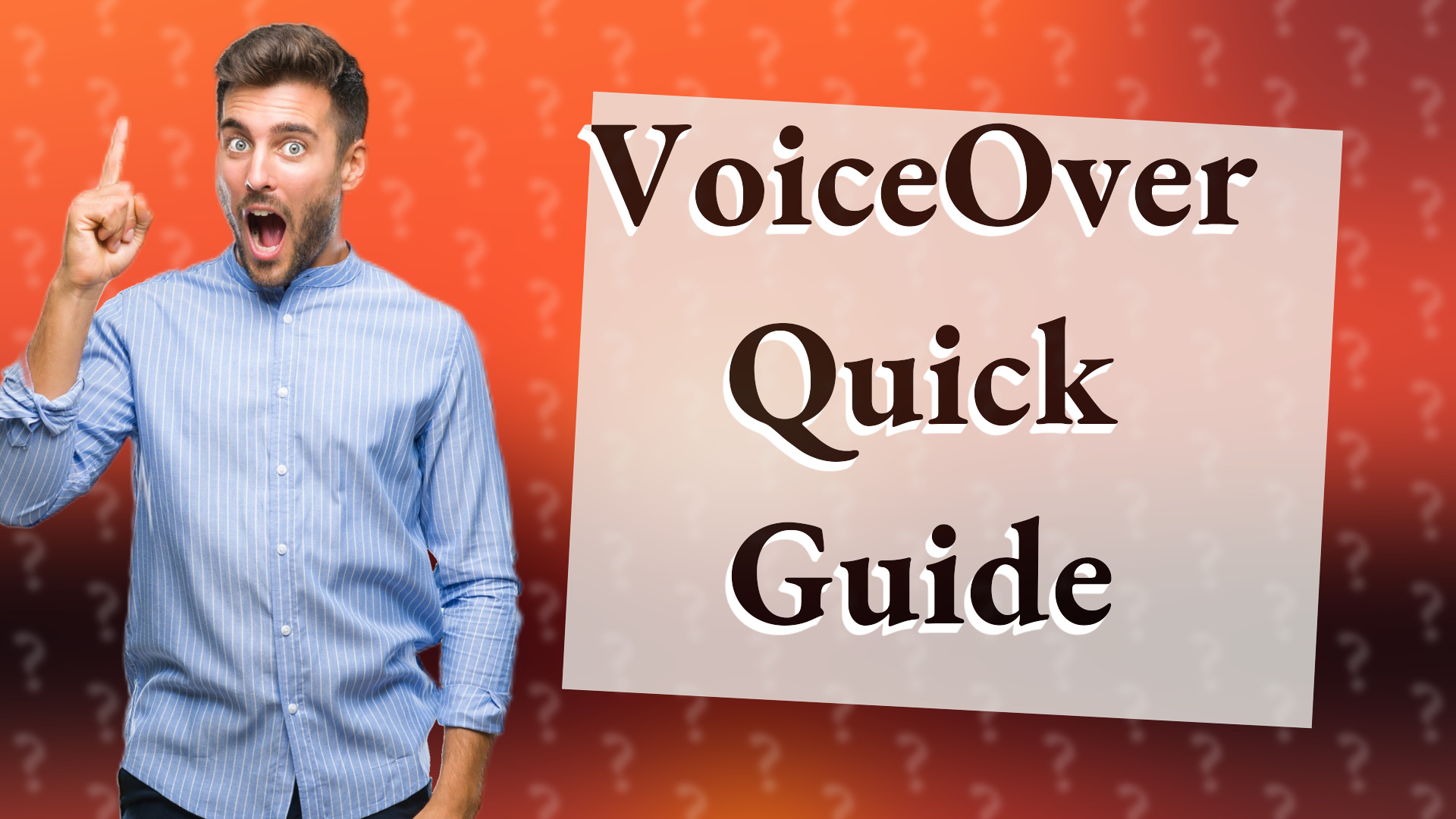 VoiceOver Quick Guide