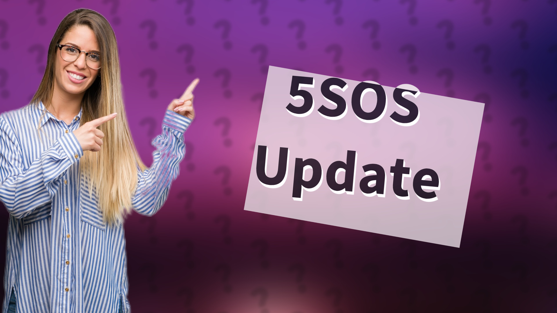 5SOS Update