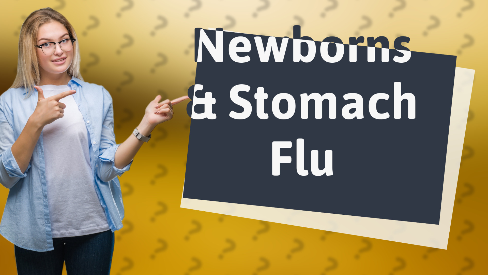 Newborns & Stomach Flu
