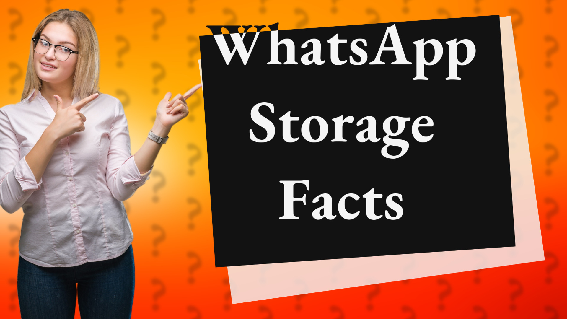 WhatsApp Storage Facts