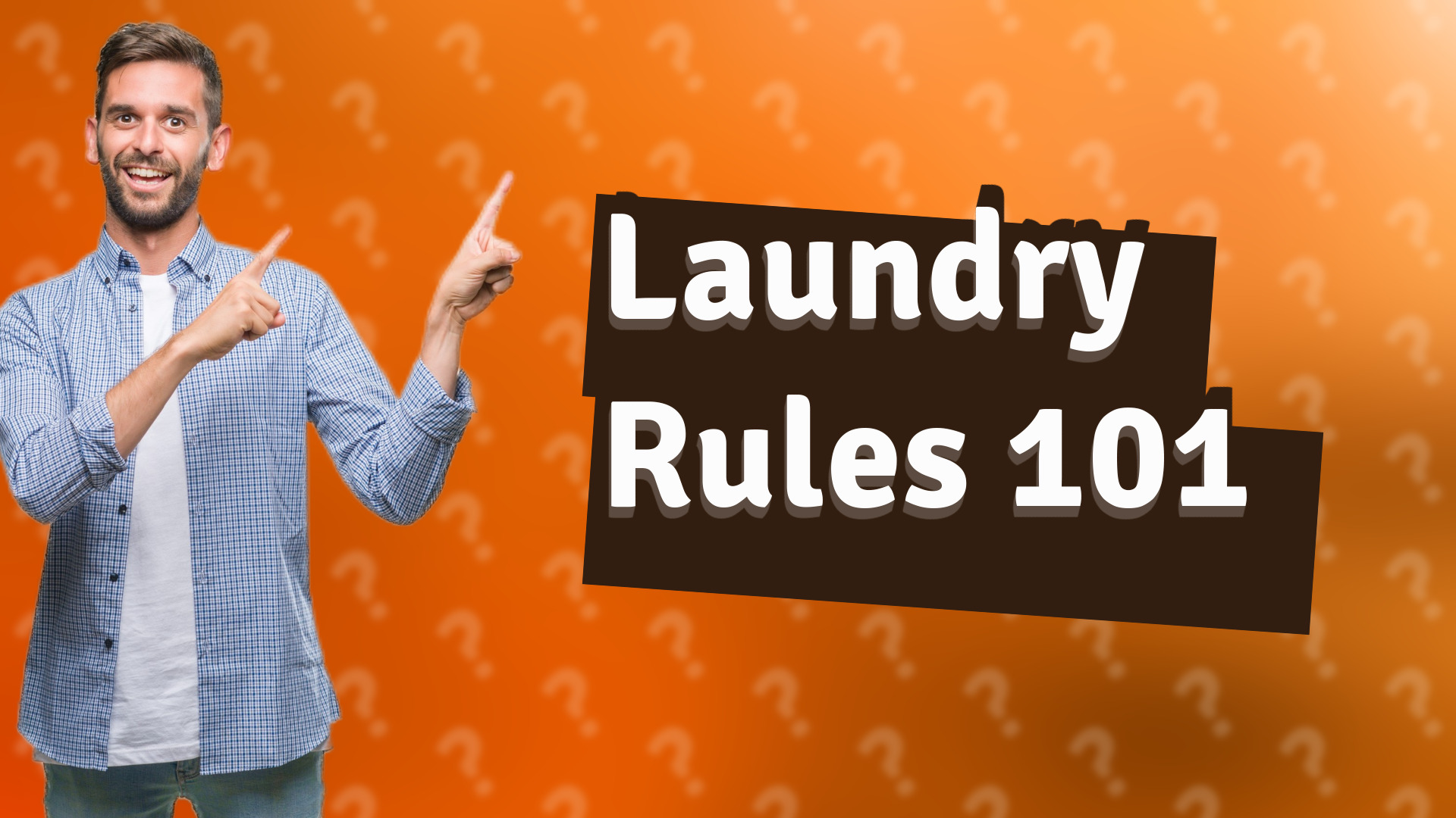 Laundry Rules 101