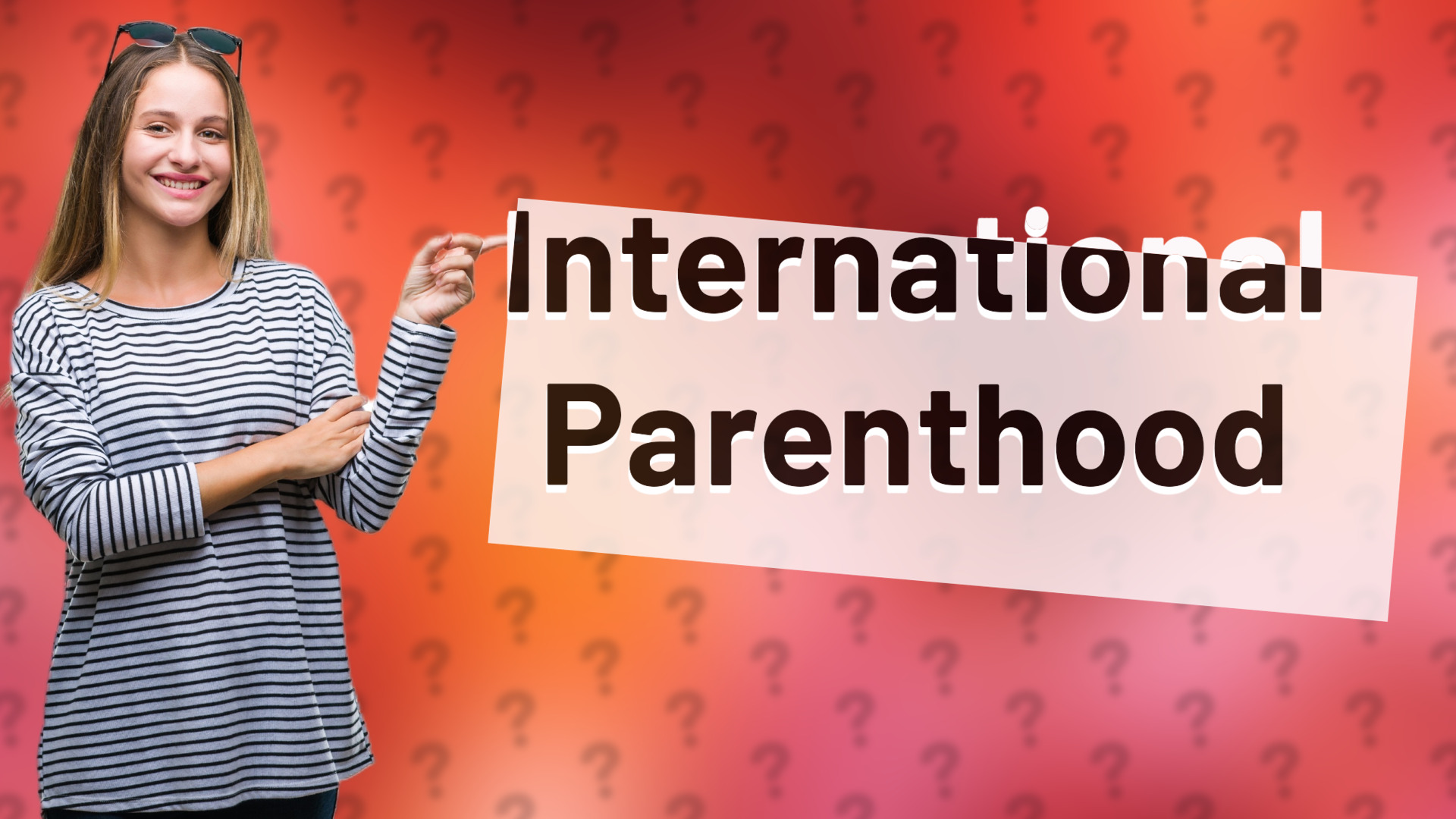 International Parenthood