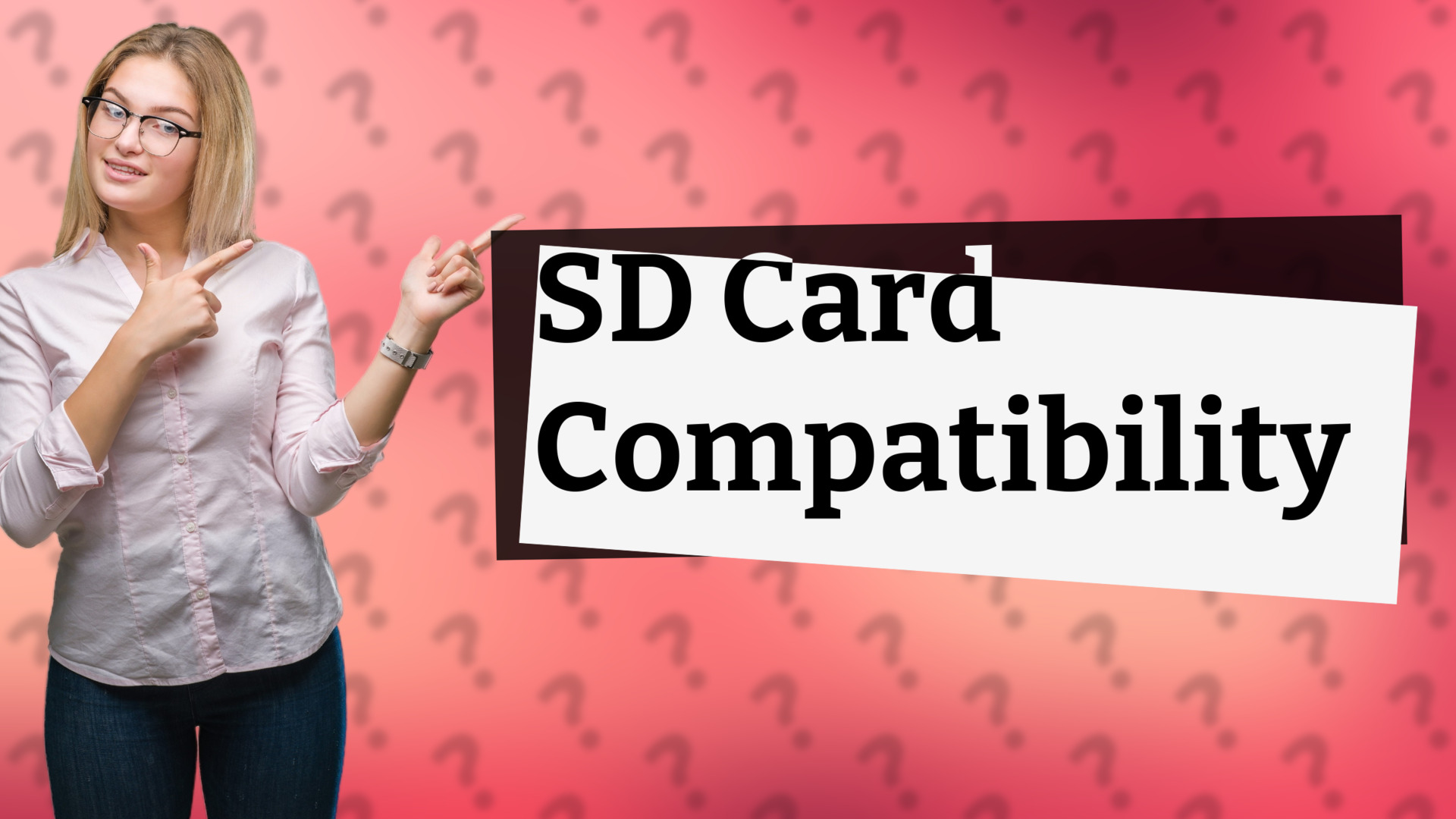 SD Card Compatibility