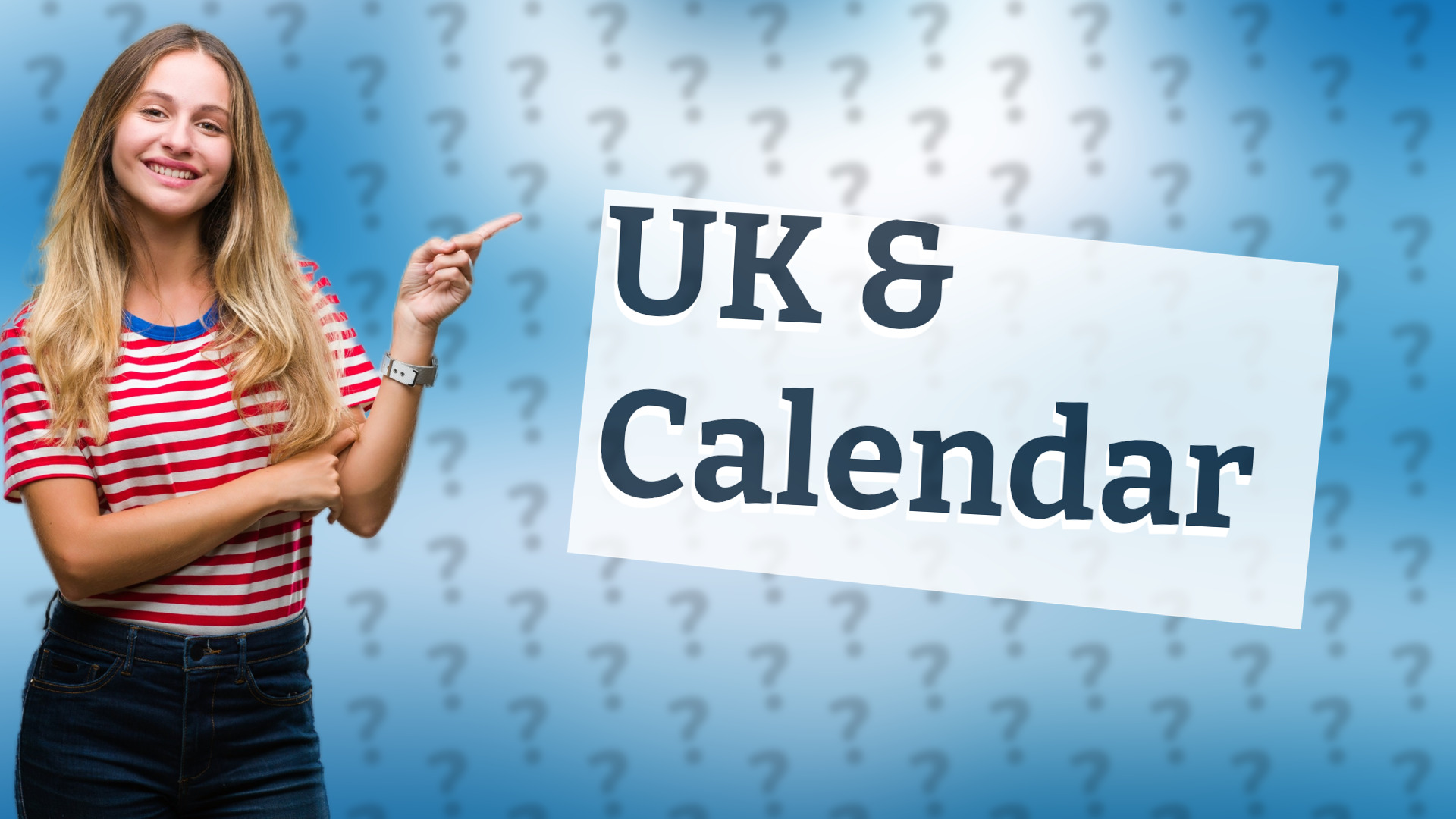 UK & Calendar