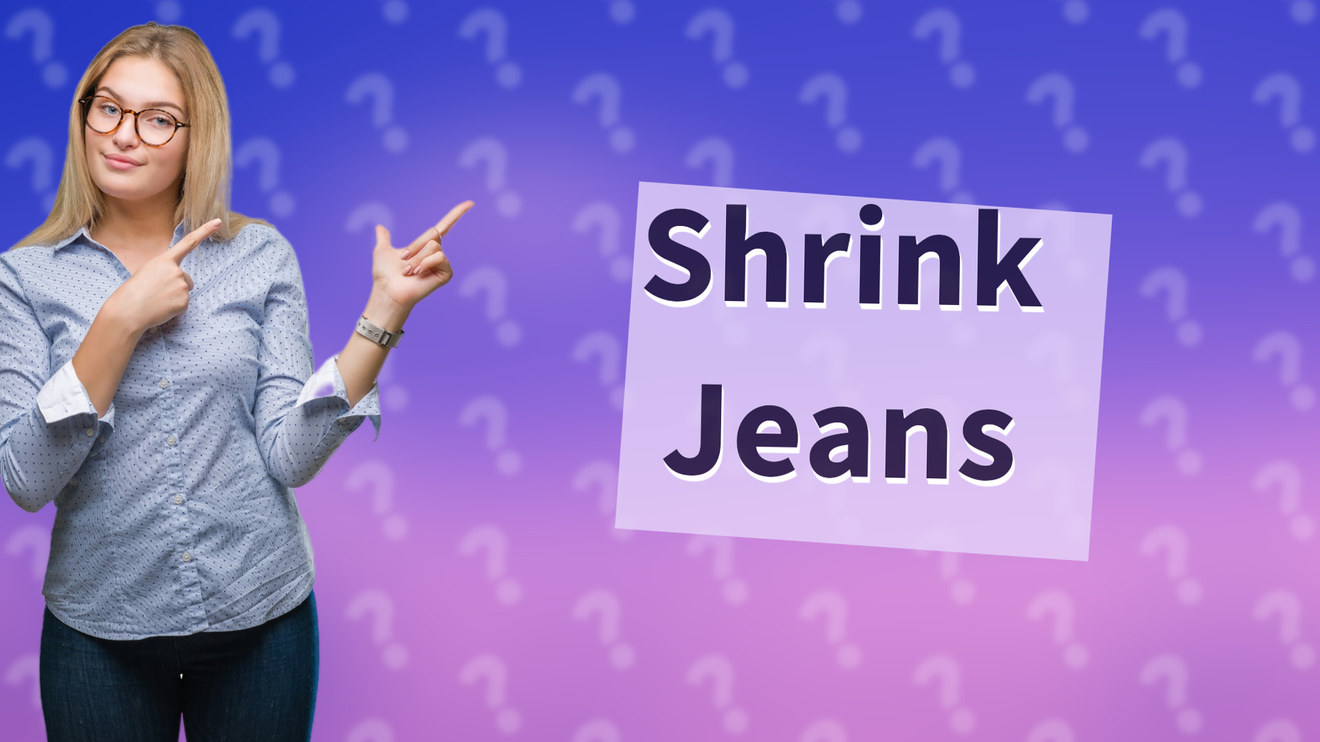 Shrink Jeans