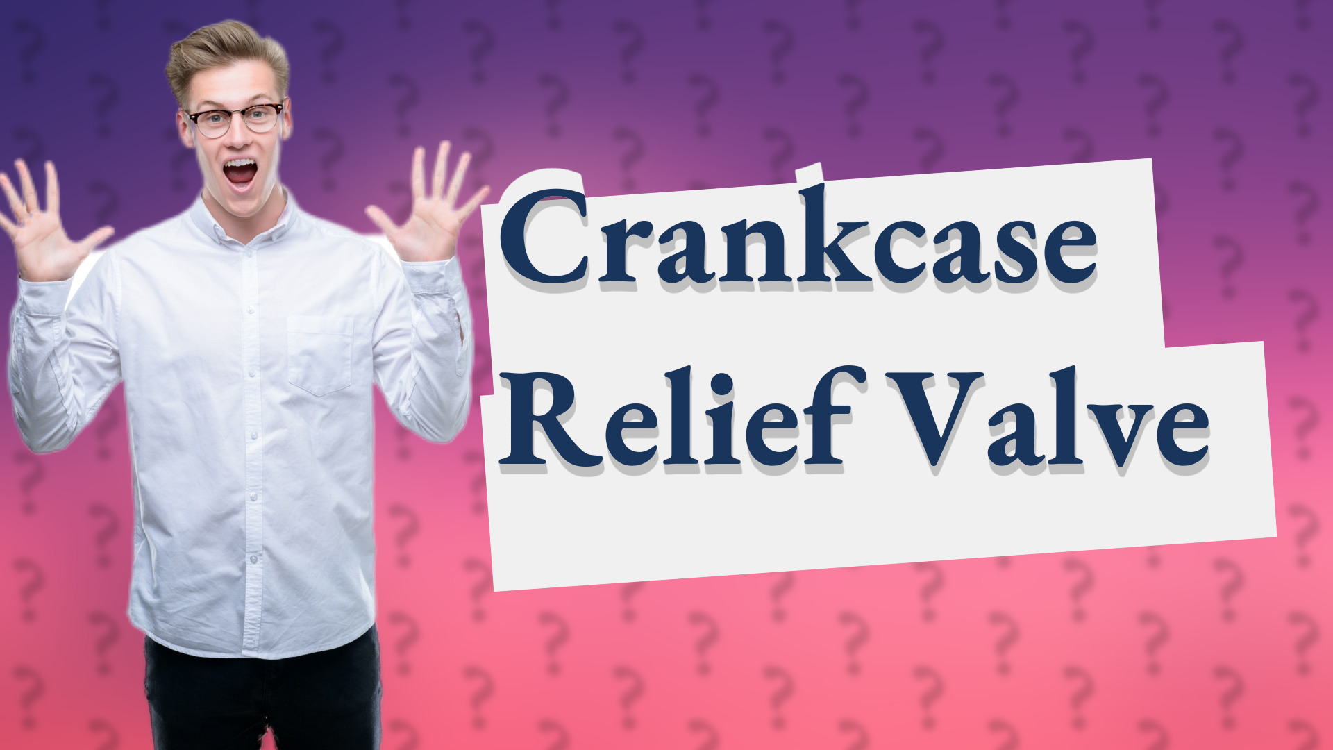 Crankcase Relief Valve